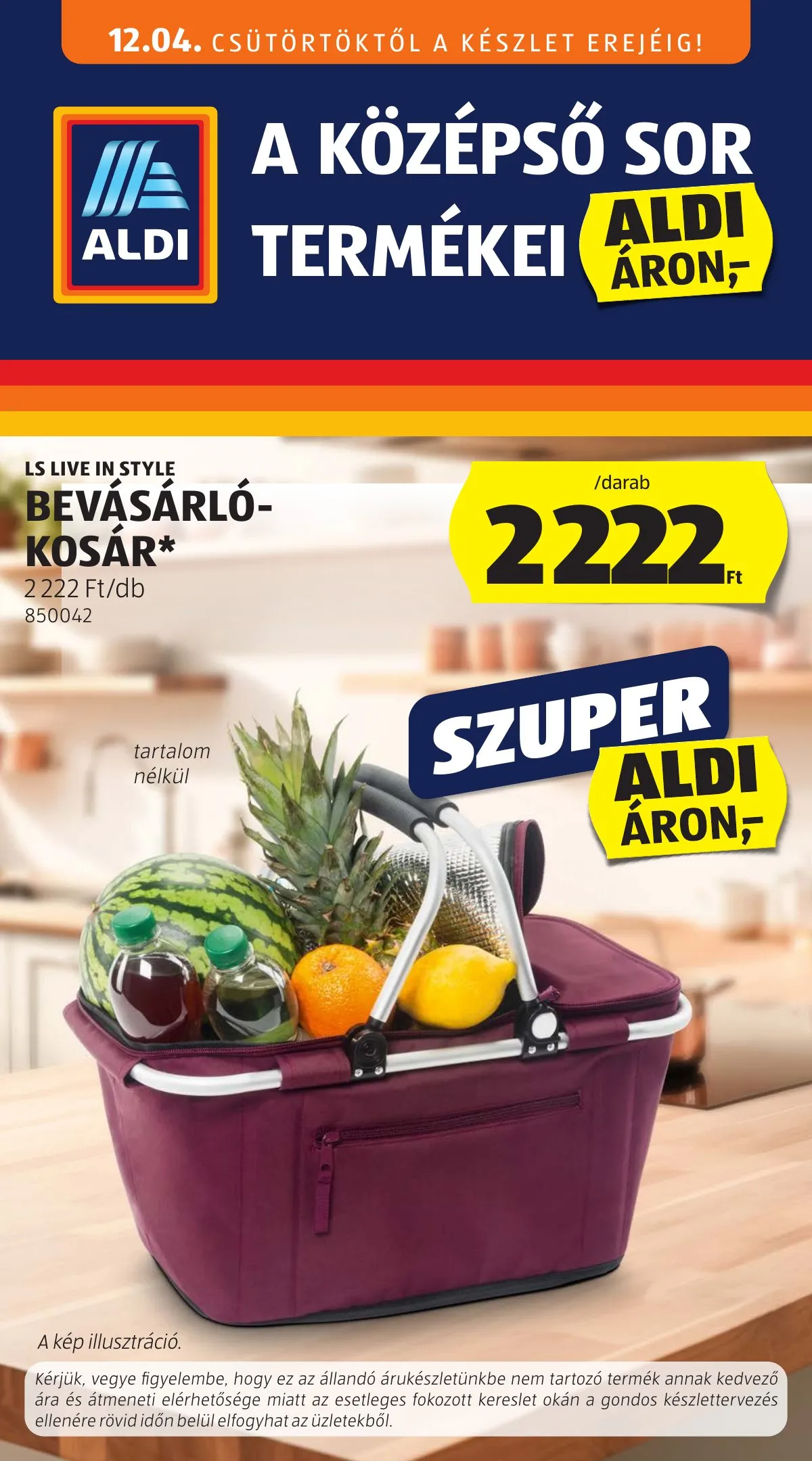 Aldi akciós újság Kozepso sor 12.04–12.04