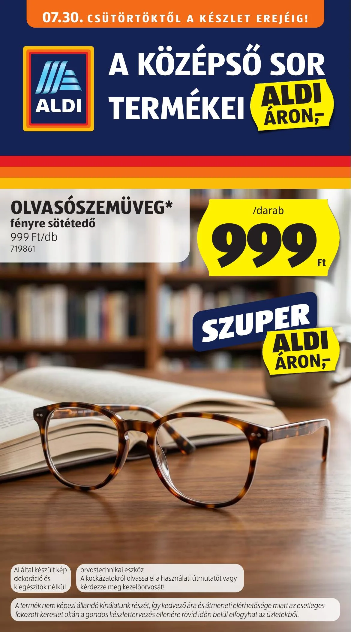 Aldi akciós újság Kozepso sor 07.30–07.30