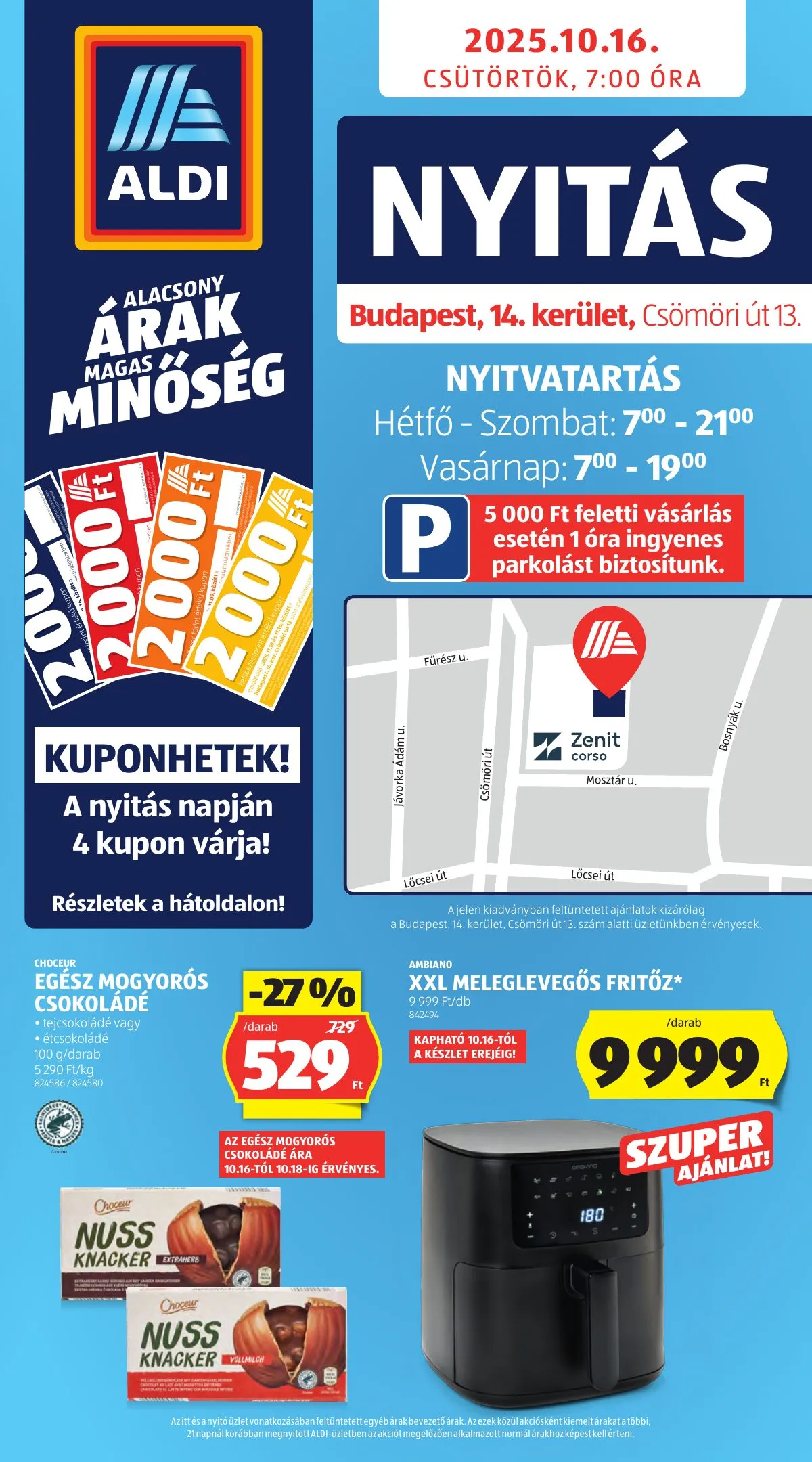 Aldi akciós újság Nyitas Budapest Csomori ut 13 10.16–10.16