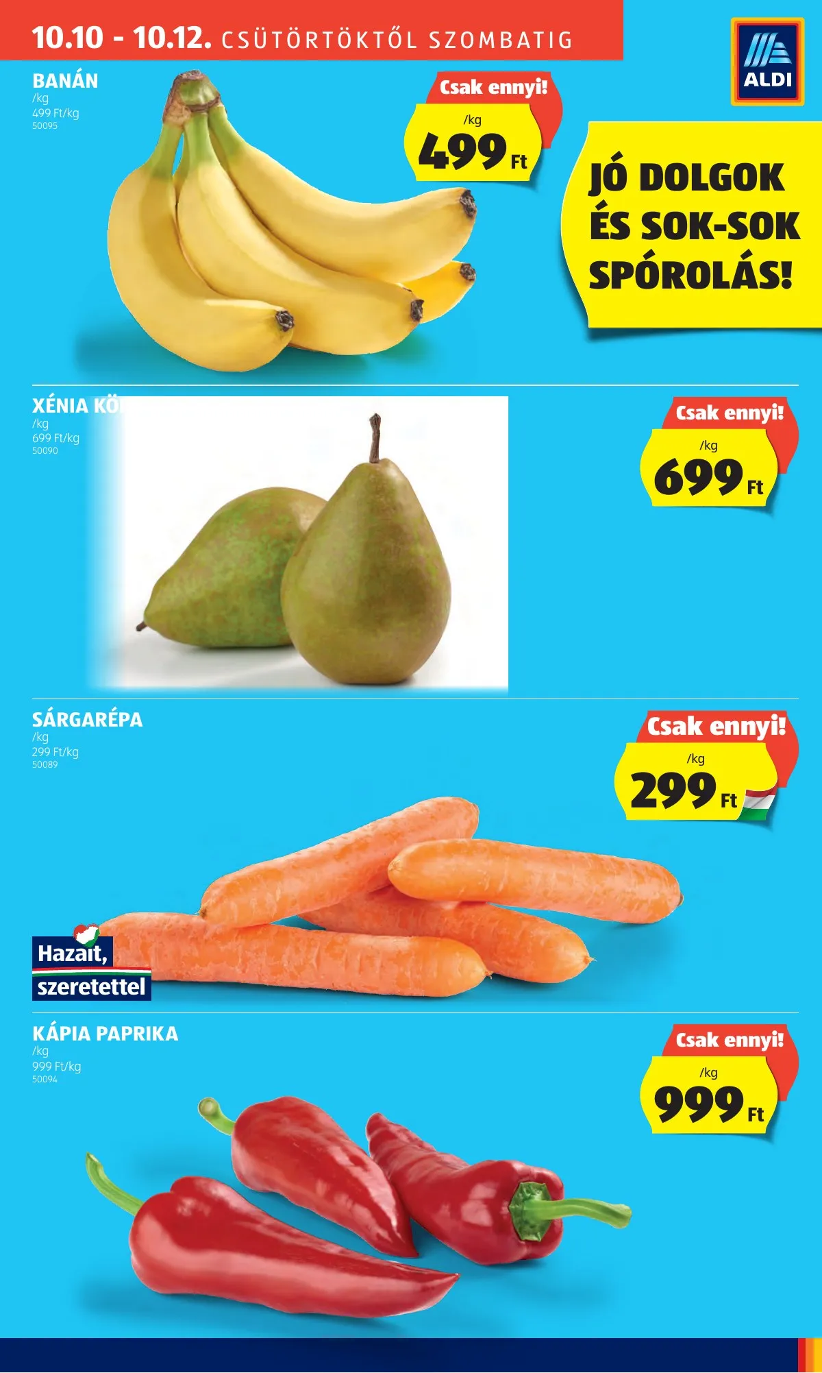 Aldi akciós újság Nyitasi Celldomolk Nemesdomolki u 15 10.10–10.10 – 7. oldal