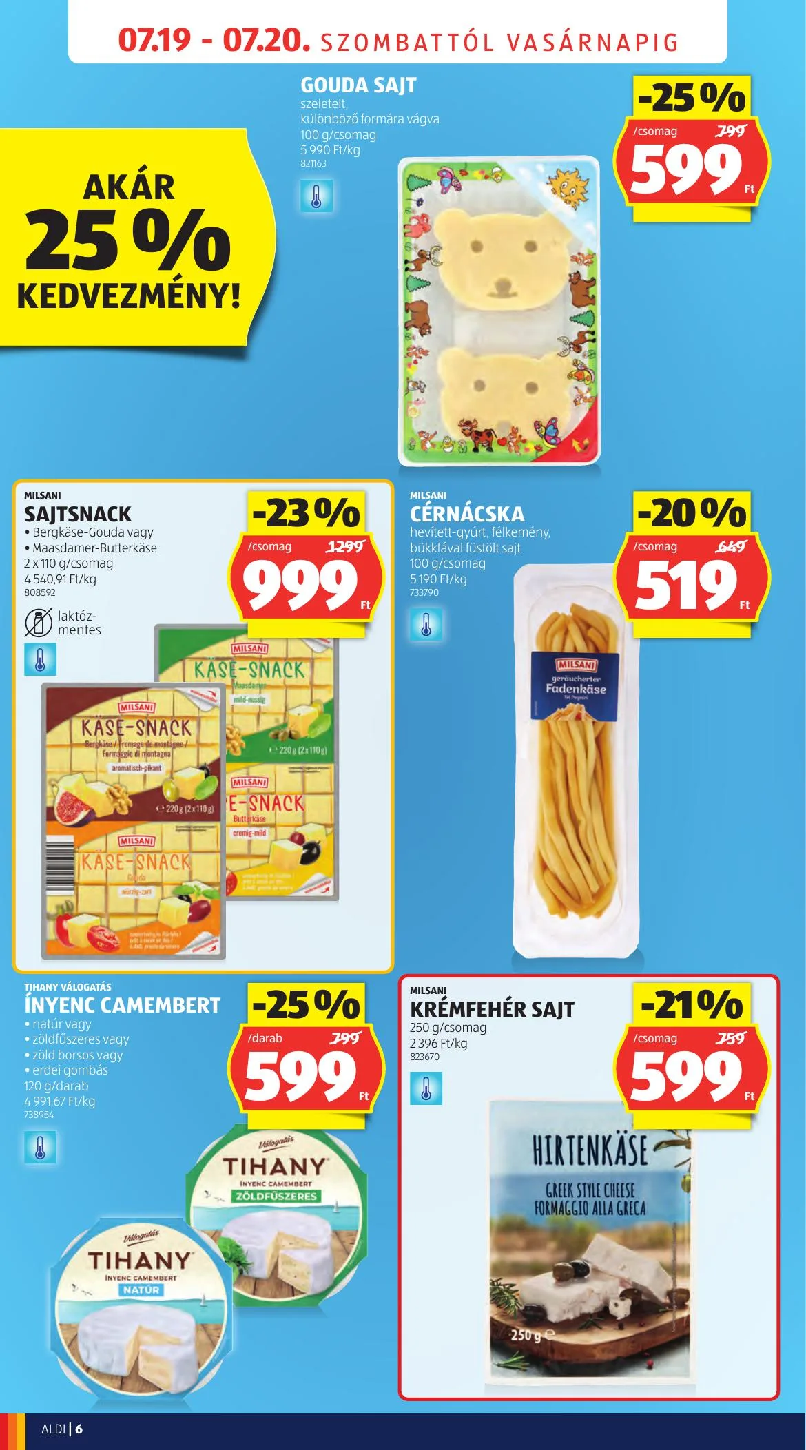 Aldi akciós újság Ujranyitas Mosonmagyarovar 07.19–07.20 – 6. oldal