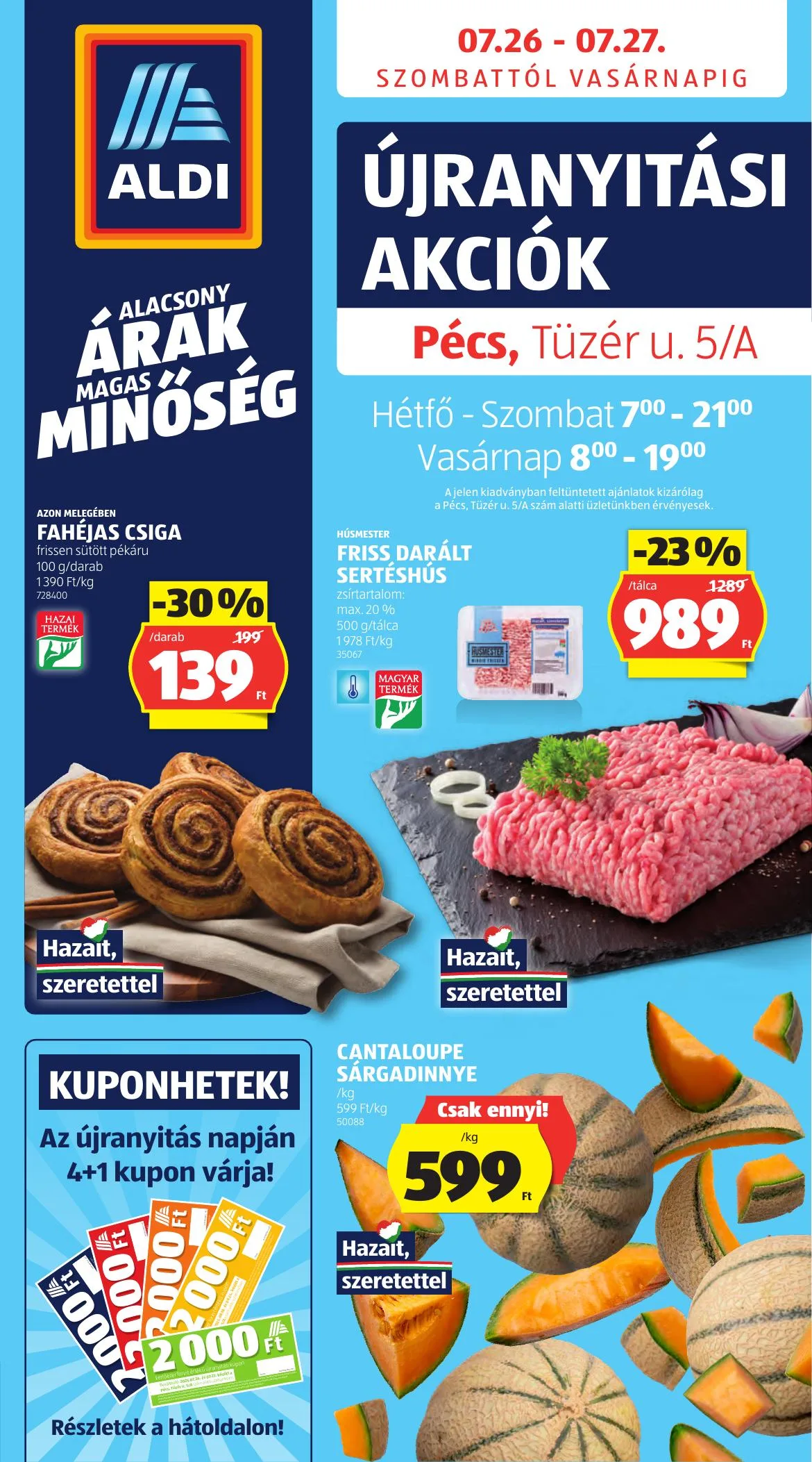 Aldi akciós újság Ujranyitas Pécs 07.26–07.27