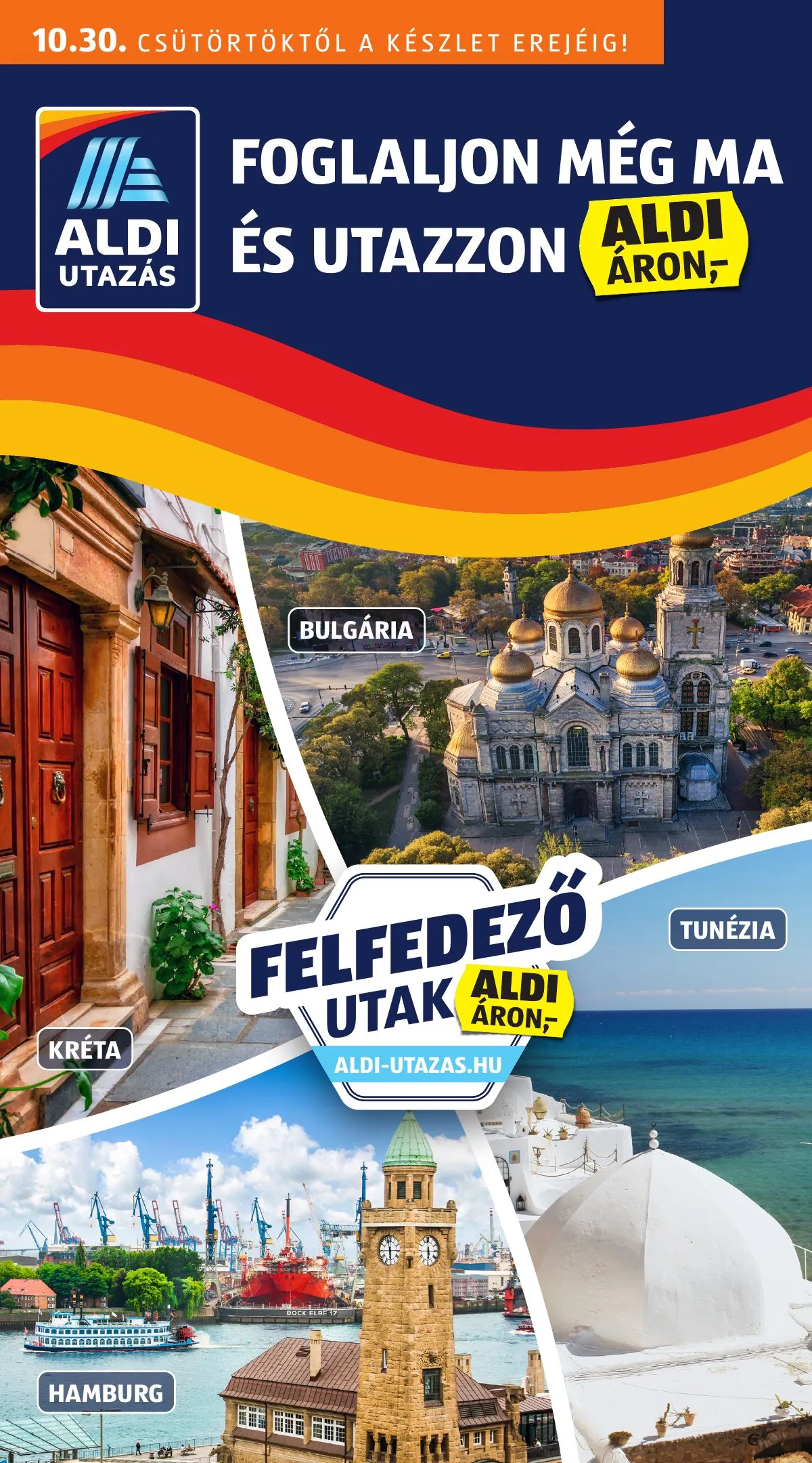 Aldi akciós újság Utazas 10.30–10.30