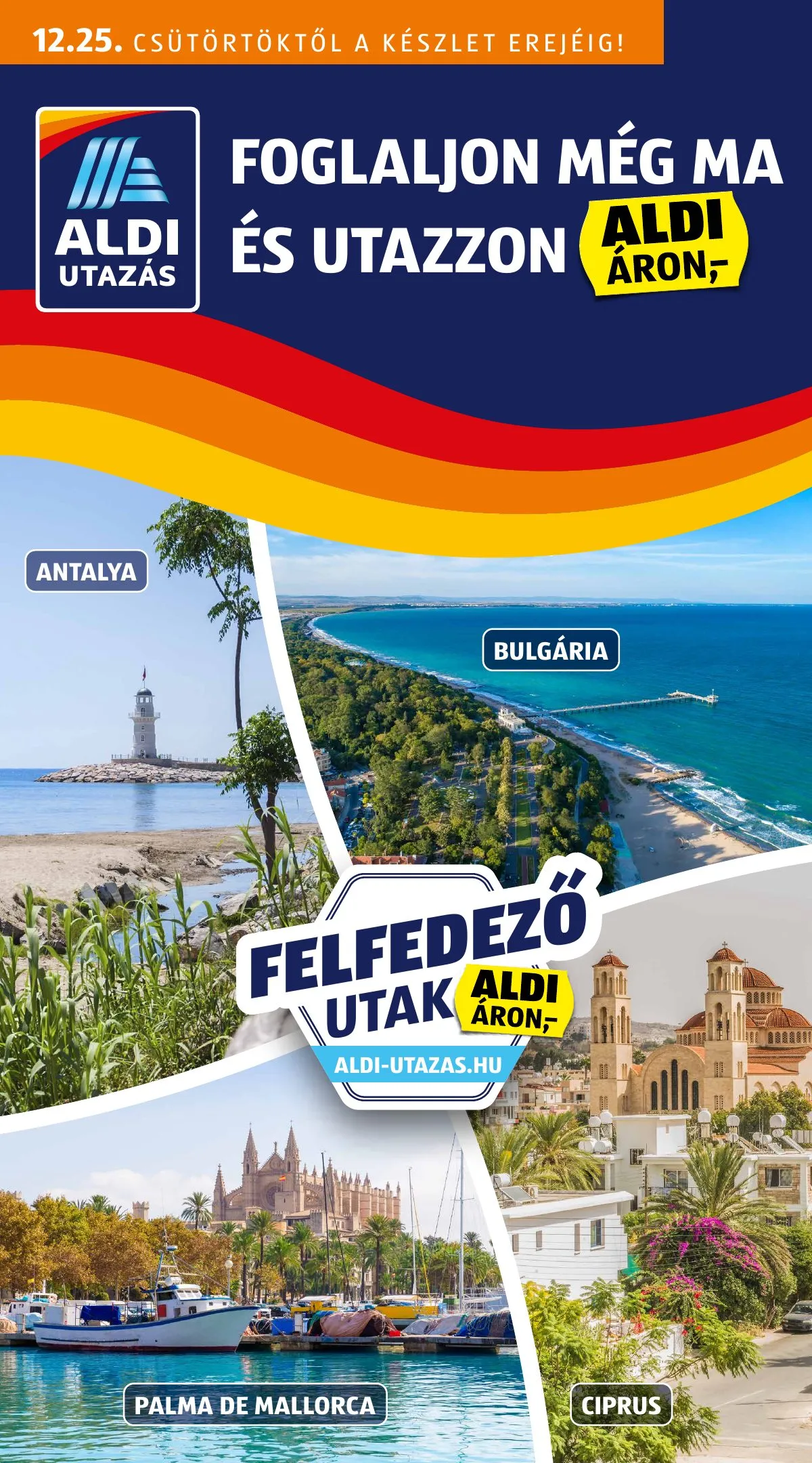 Aldi akciós újság Utazas 12.25–12.25