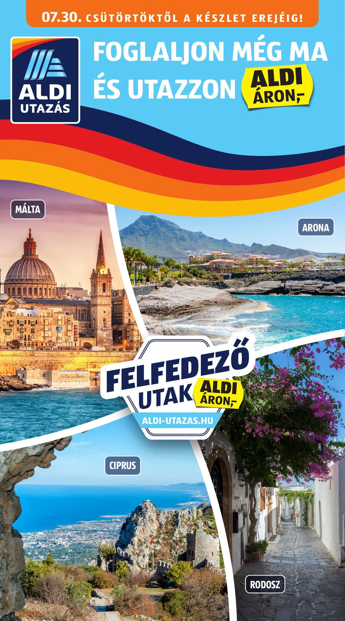 Aldi akciós újság Utazas 07.30–07.30
