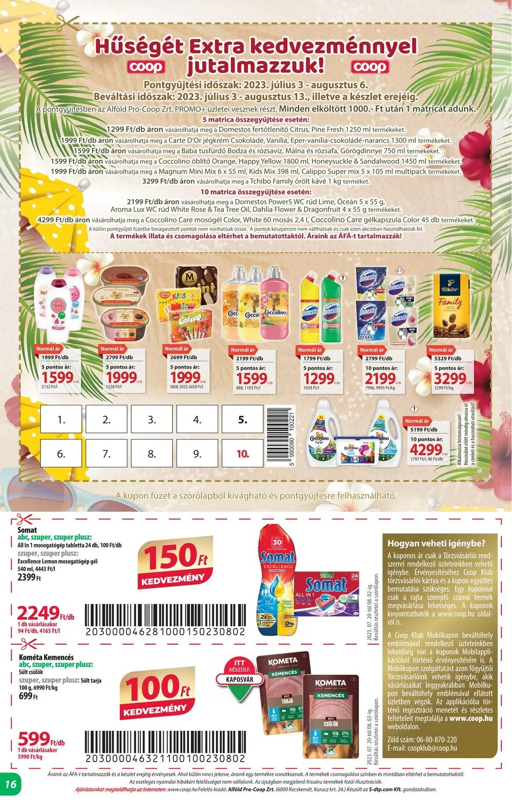 Coop akciós újság Alföld 07.20–08.02 – 16. oldal