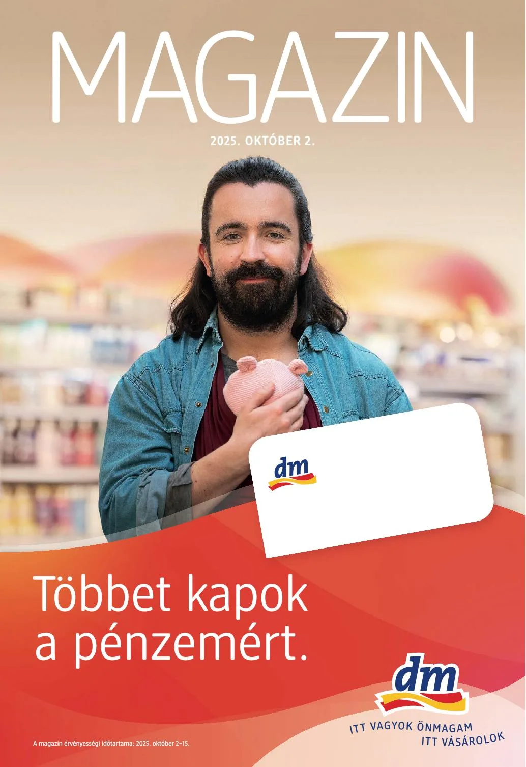 dm akciós újság Drogéria 10.02–10.15