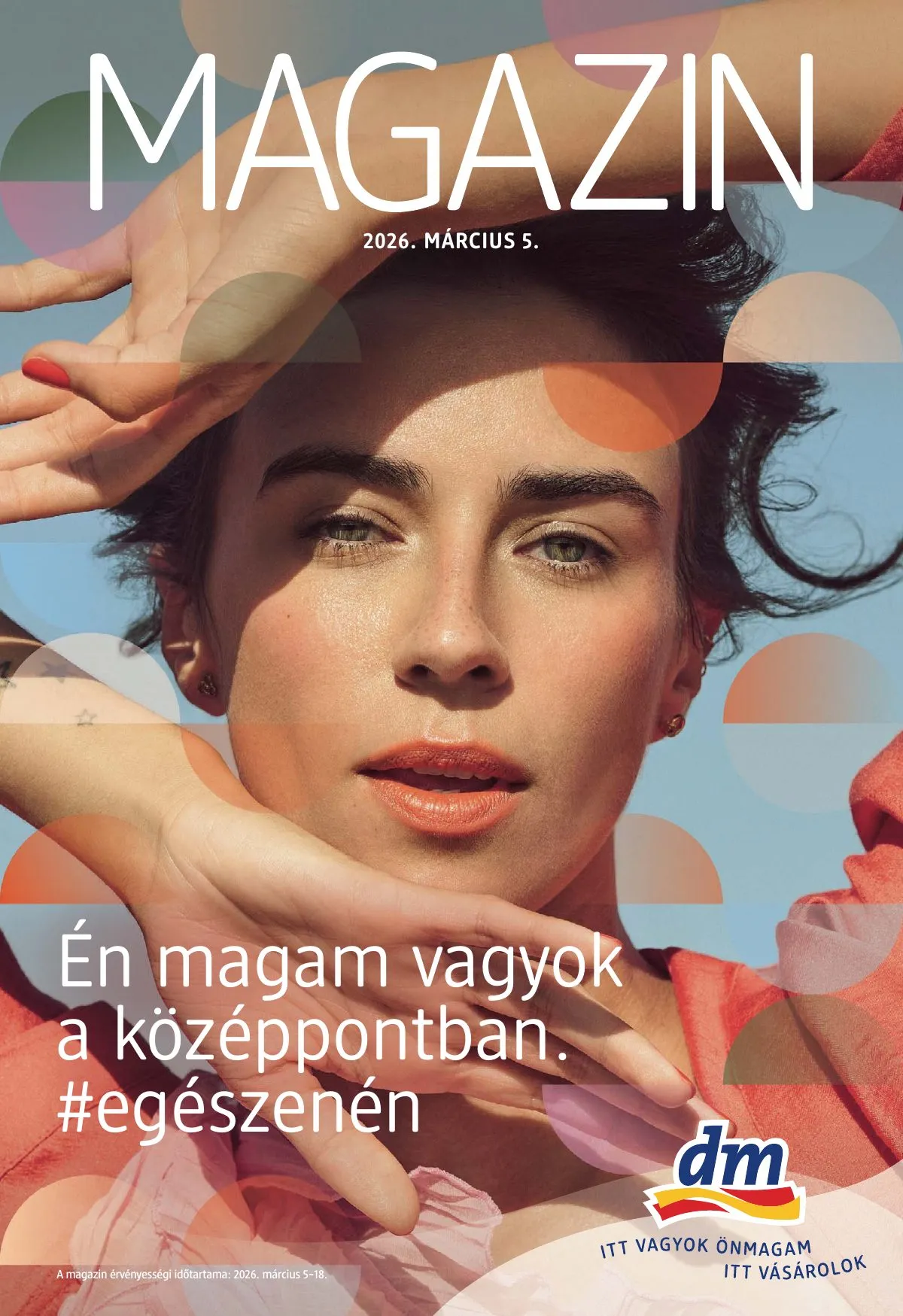 dm akciós újság Drogéria 03.05–03.18
