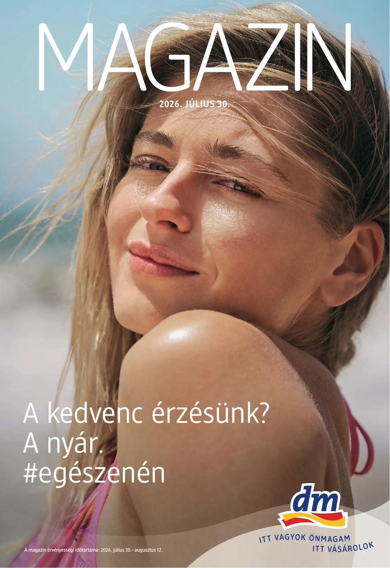 dm akciós újság Drogéria 07.30–08.12
