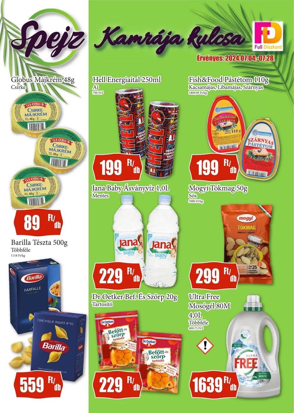 Full akciós újság Diszkont 07.04–07.28