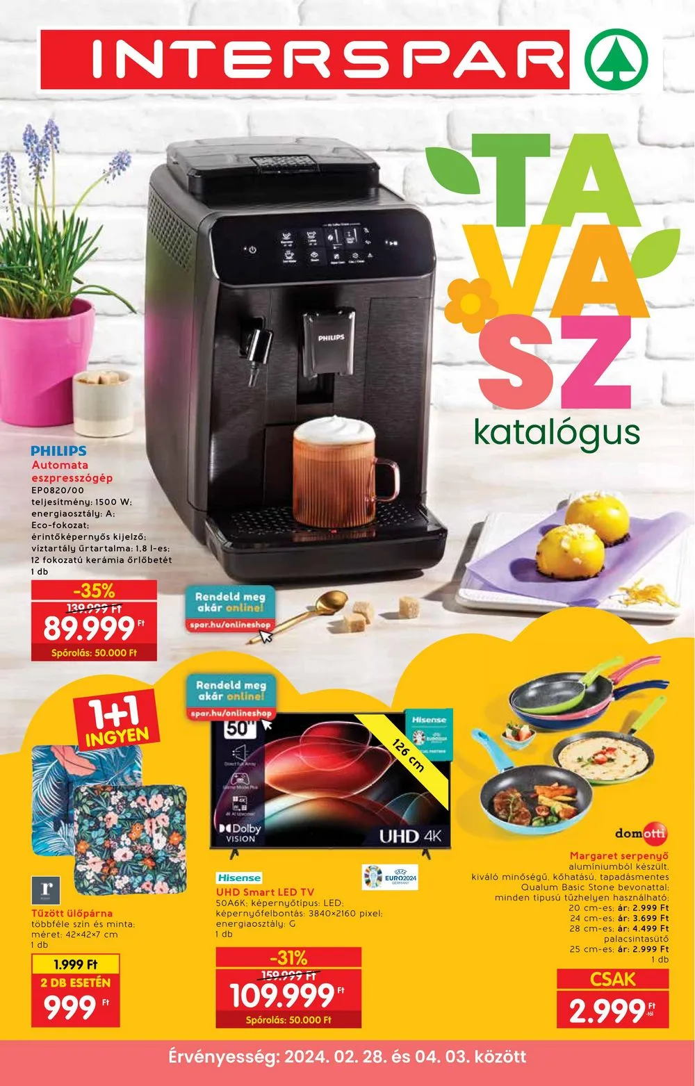 Interspar akciós újság Tavasz 02.28–04.03