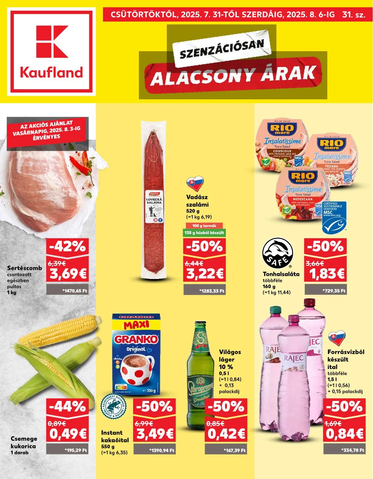 Kaufland akciós újság Dunaszerdahely nagymegyer 07.28–08.06