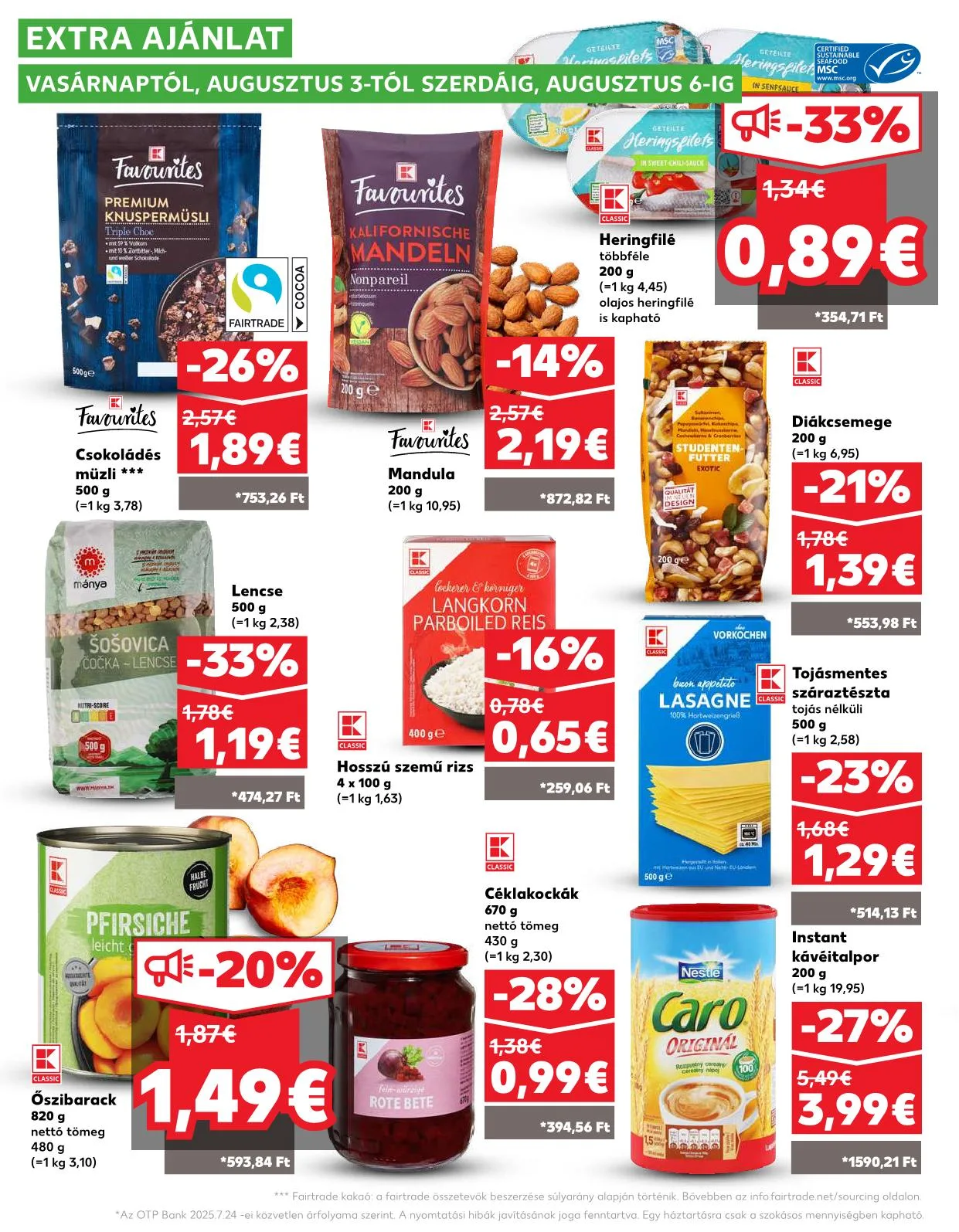 Kaufland akciós újság Dunaszerdahely nagymegyer 07.28–08.06 – 32. oldal