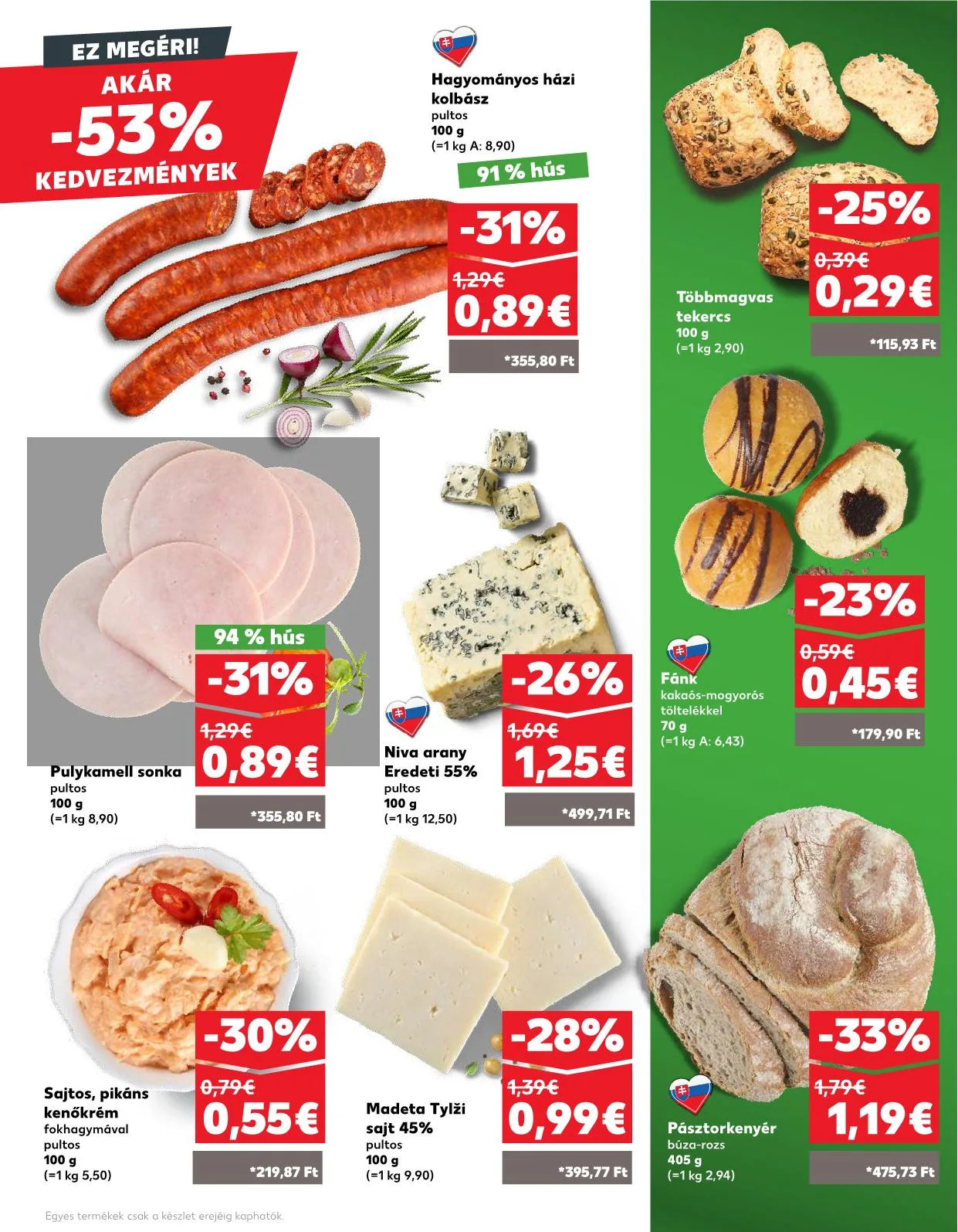 Kaufland akciós újság Dunaszerdahely nagymegyer 08.07–08.13 – 29. oldal