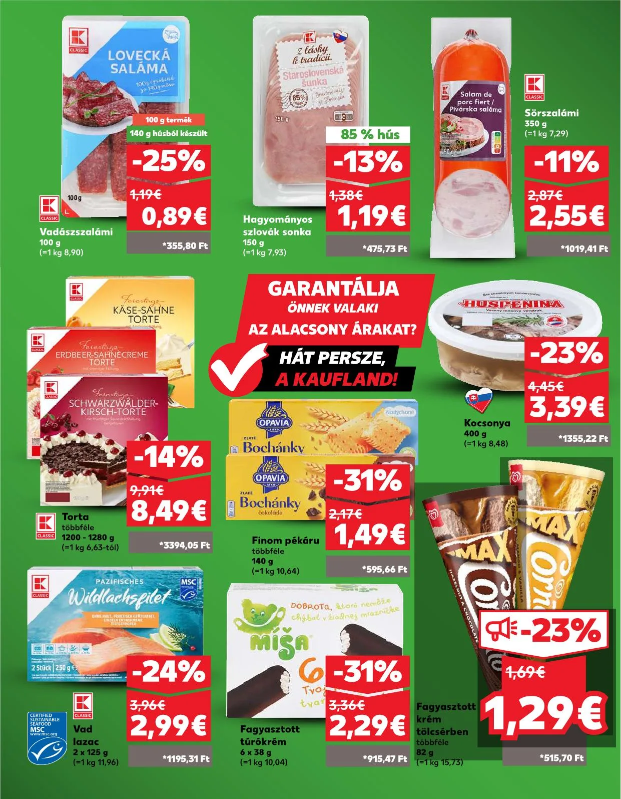 Kaufland akciós újság Dunaszerdahely nagymegyer 08.07–08.13 – 31. oldal