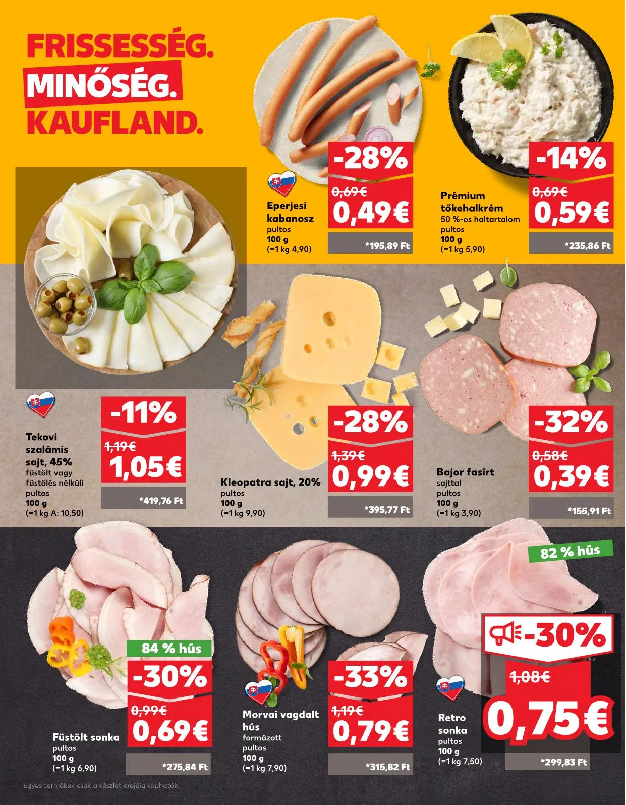 Kaufland akciós újság Dunaszerdahely nagymegyer 08.07–08.13 – 7. oldal