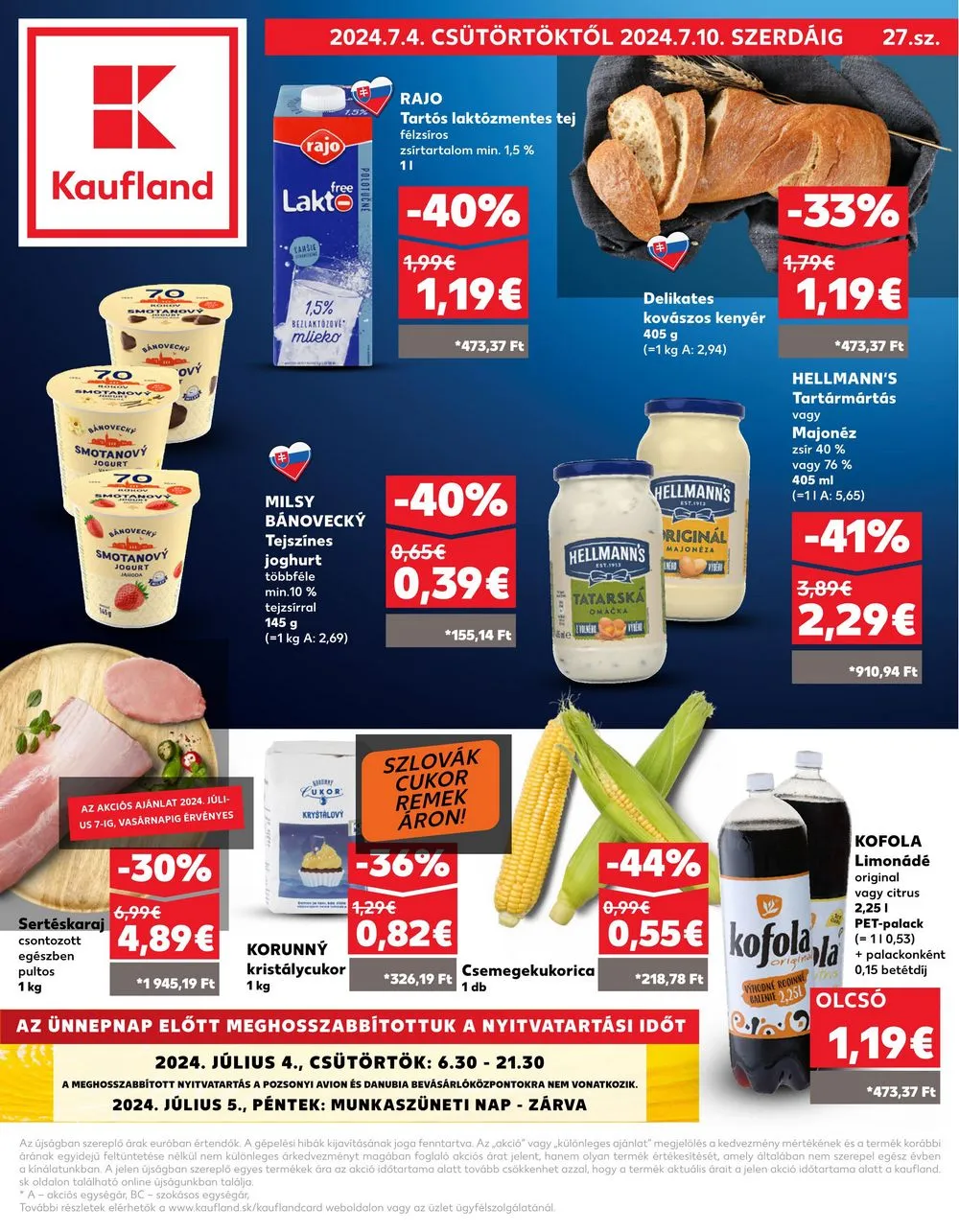 Kaufland akciós újság Losonc Rozsnyo Toketerebes Nagykuros 07.04–07.10