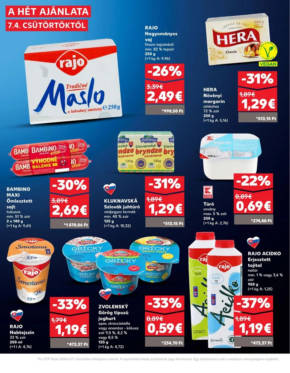 Kaufland akciós újság Losonc Rozsnyo Toketerebes Nagykuros 07.04–07.10 – 12. oldal