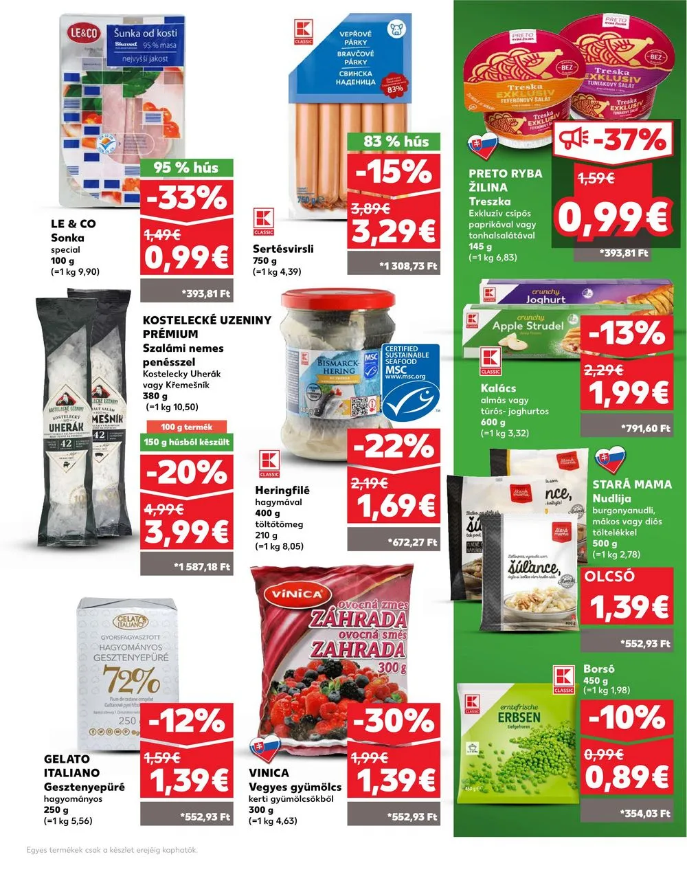 Kaufland akciós újság Losonc Rozsnyo Toketerebes Nagykuros 07.04–07.10 – 36. oldal