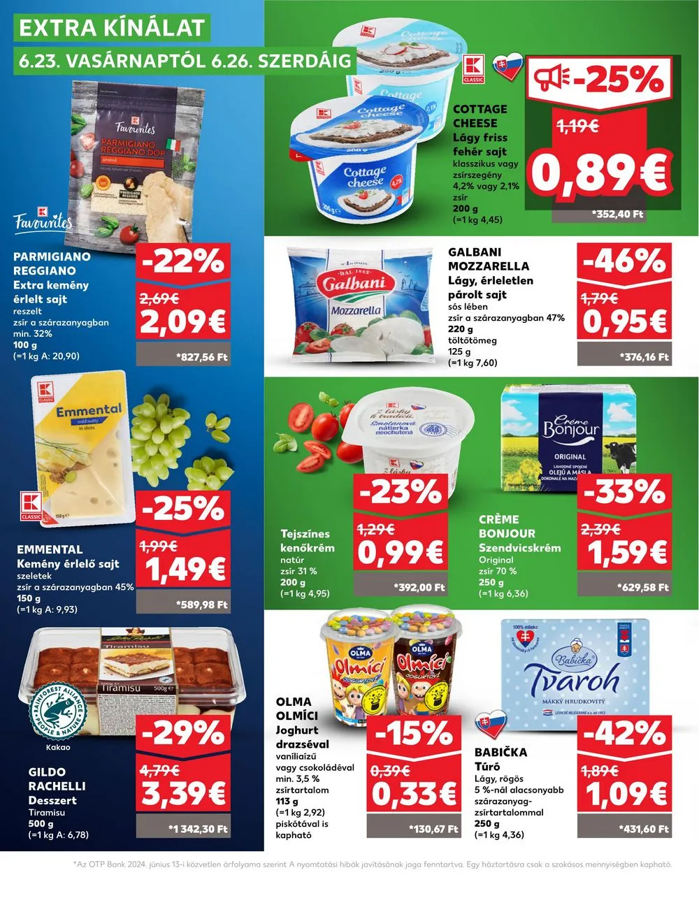 Kaufland akciós újság Losonc Rozsnyo Toketerebes Nagykurtos 06.20–06.26 – 32. oldal