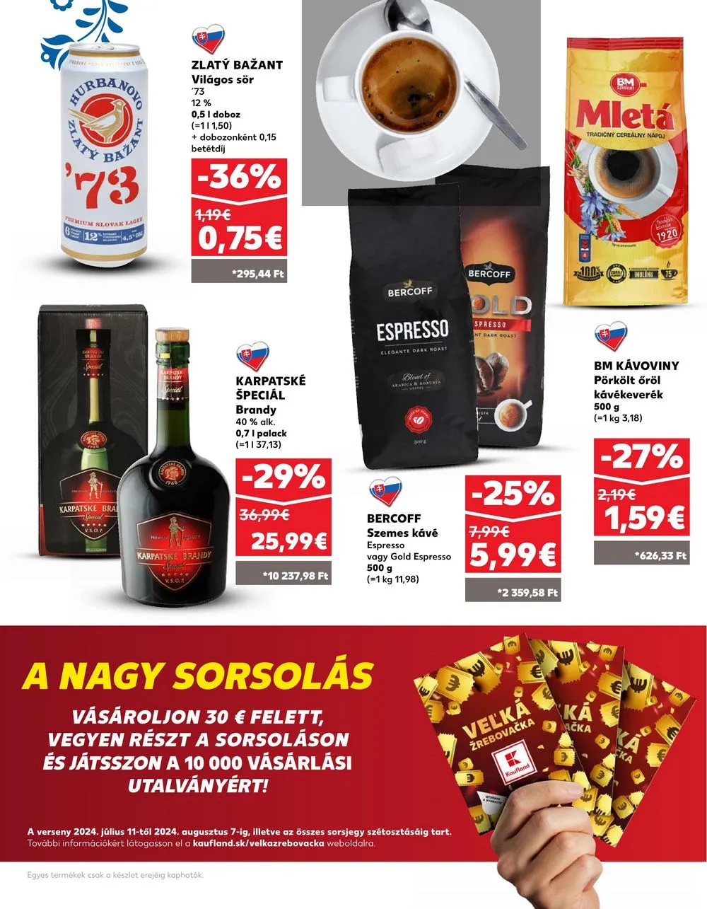 Kaufland akciós újság Losonc Rozsnyo Toketerebes Nagykurtos 07.18–07.24 – 17. oldal
