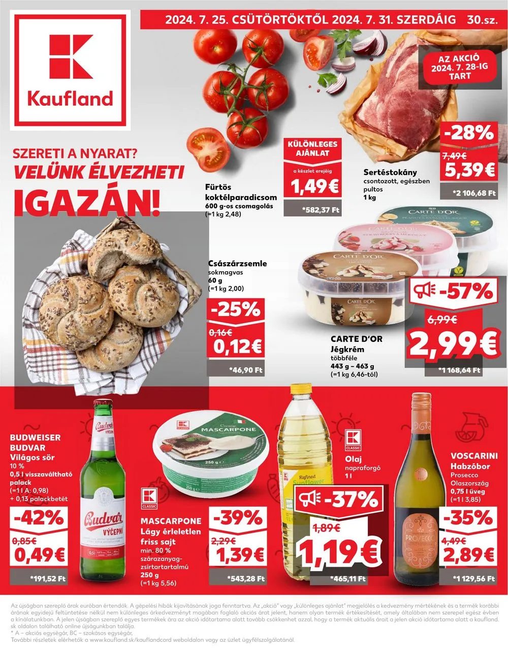Kaufland akciós újság Losonc Rozsnyo Toketerebes Nagykurtos 07.25–07.31