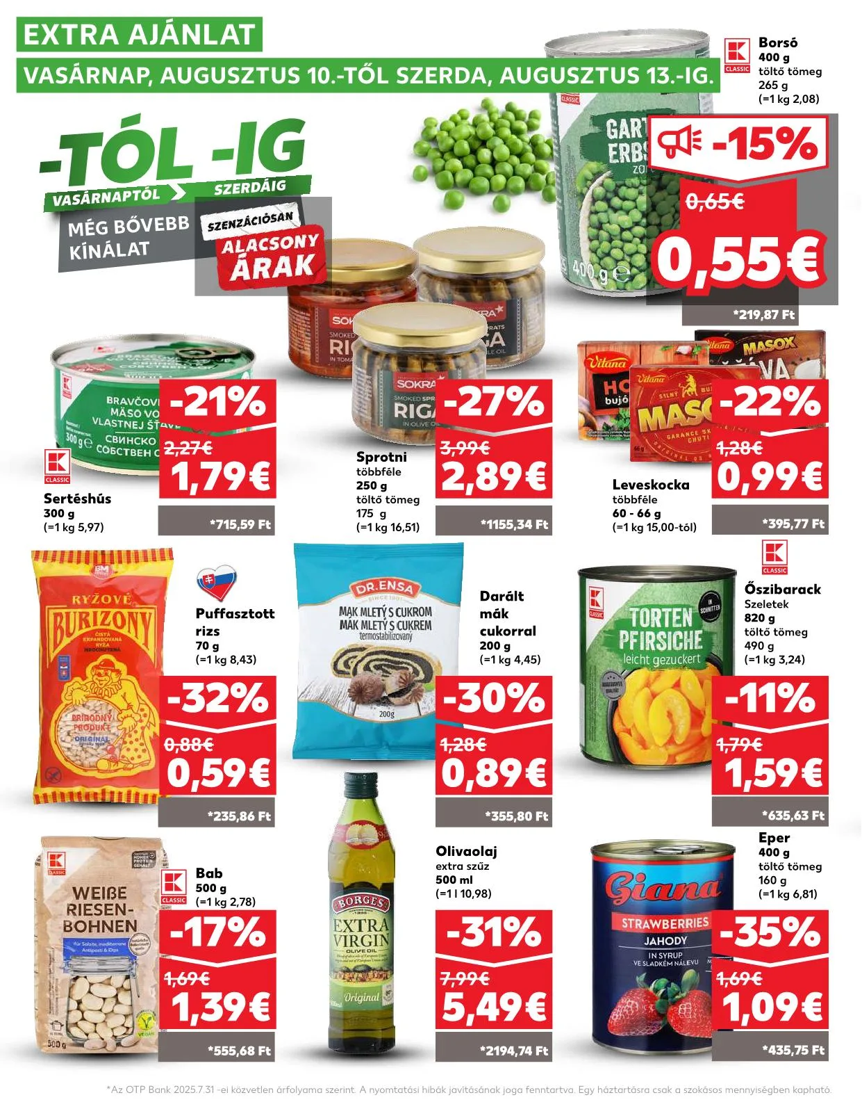 Kaufland akciós újság Losonc rozsnyo toketerebes nagykurtos 08.07–08.13 – 32. oldal