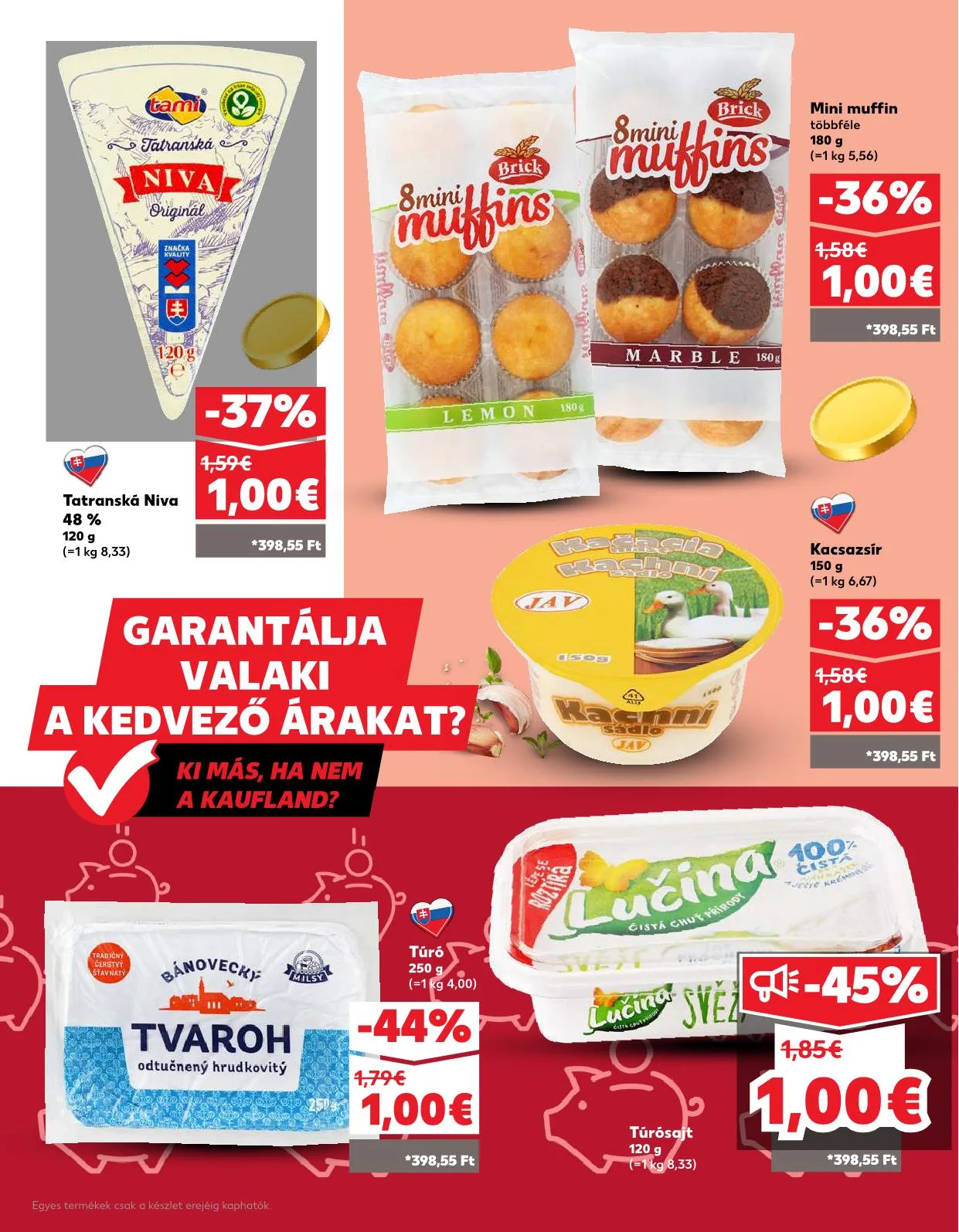 Kaufland akciós újság Pozsony komarom 07.28–08.06 – 16. oldal