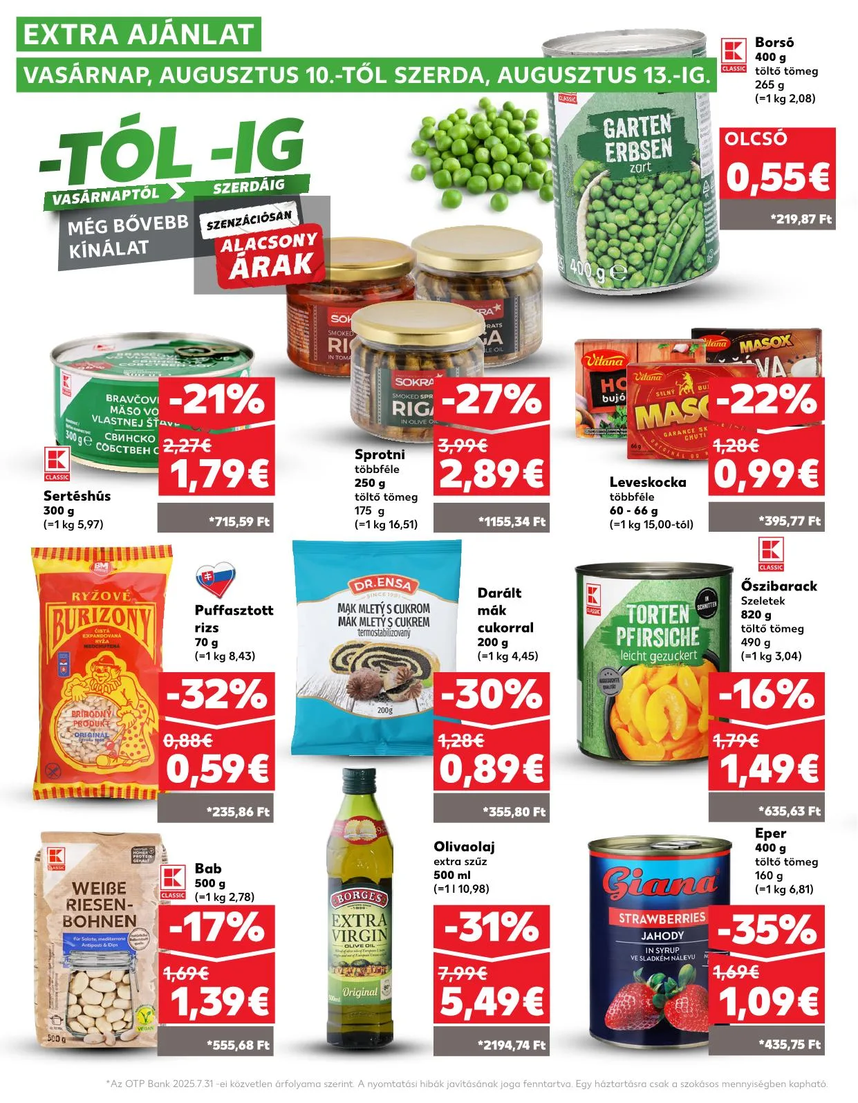 Kaufland akciós újság Pozsony komarom 08.07–08.13 – 32. oldal