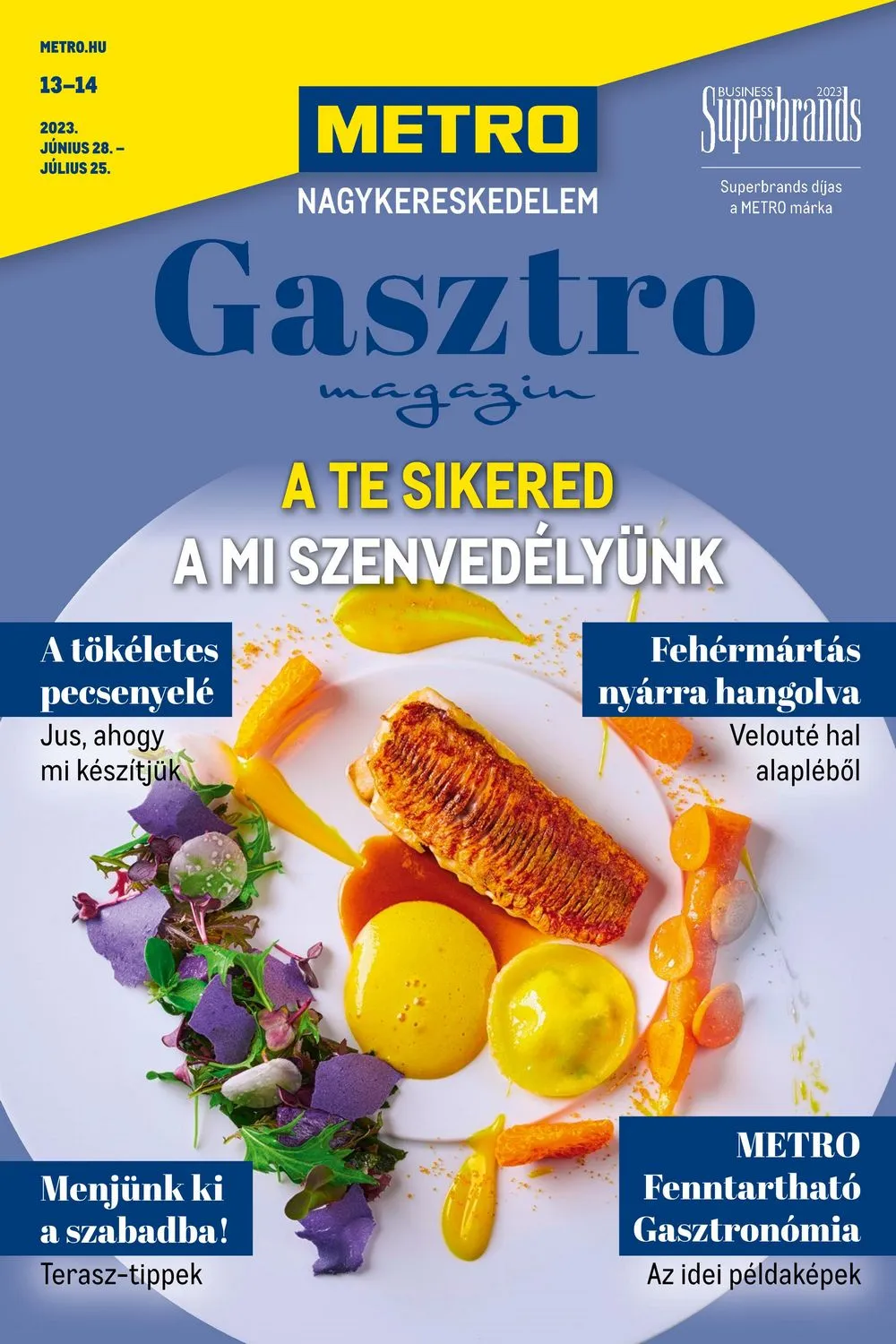 Metro akciós újság 06.28–07.25