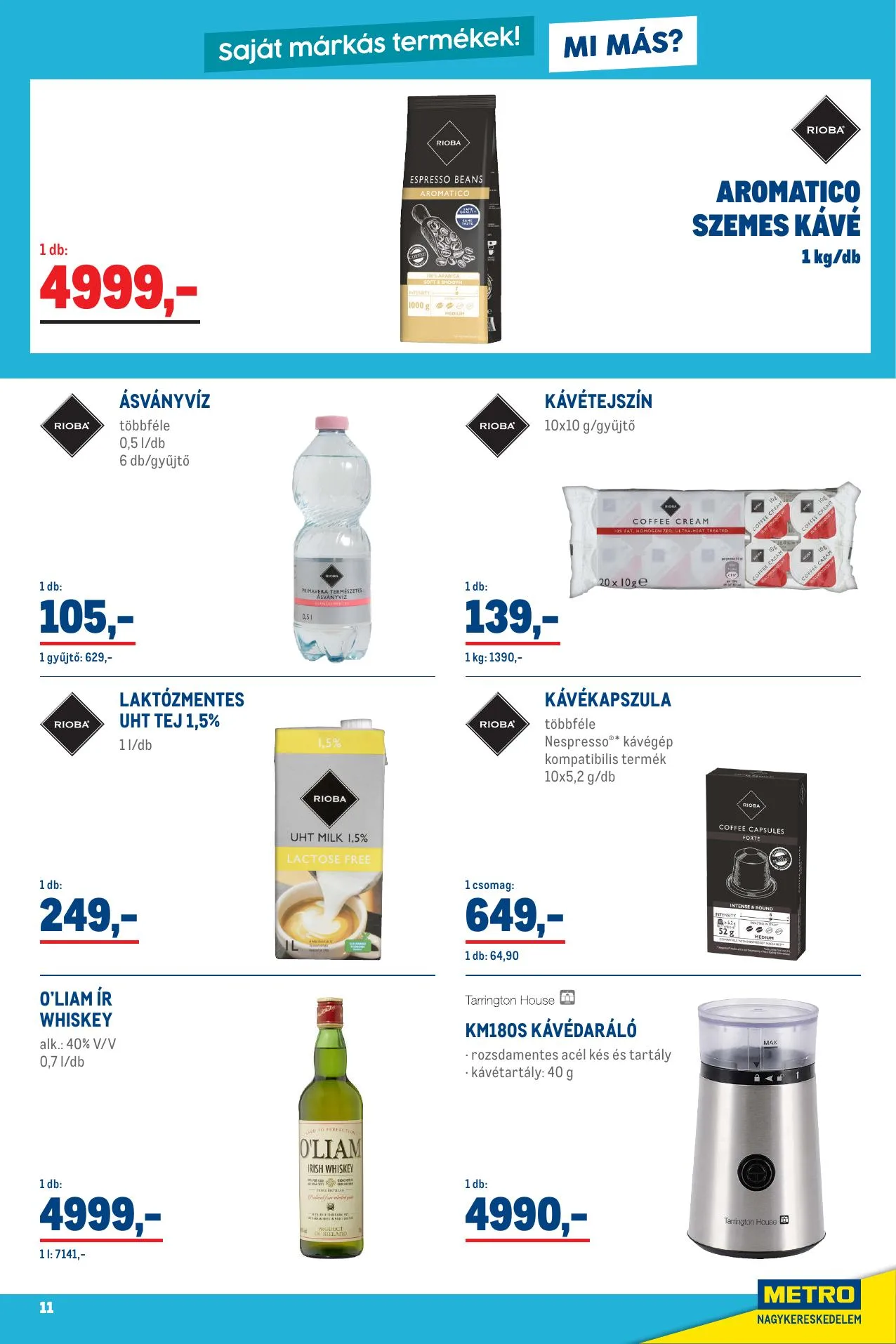 Metro akciós újság Élelmiszer és Szezonalis ajánlataink Kiskereskedoknek 10.01–10.31 – 11. oldal