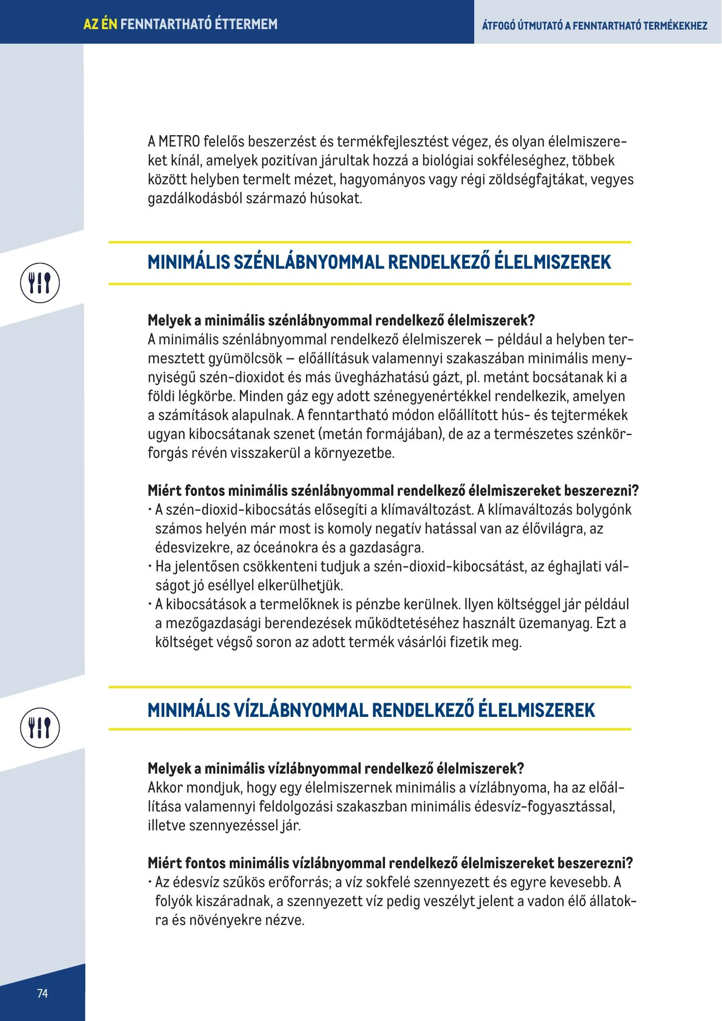 Metro akciós újság Fenntarthato Gasztronomia kezikony 09.18–09.18 – 74. oldal