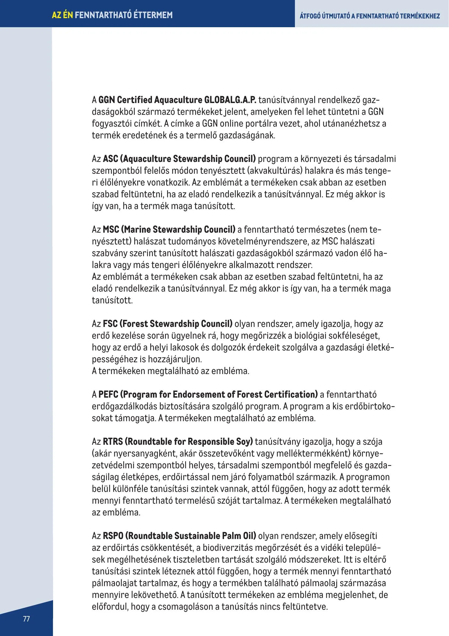 Metro akciós újság Fenntarthato Gasztronomia kezikony 09.18–09.18 – 77. oldal