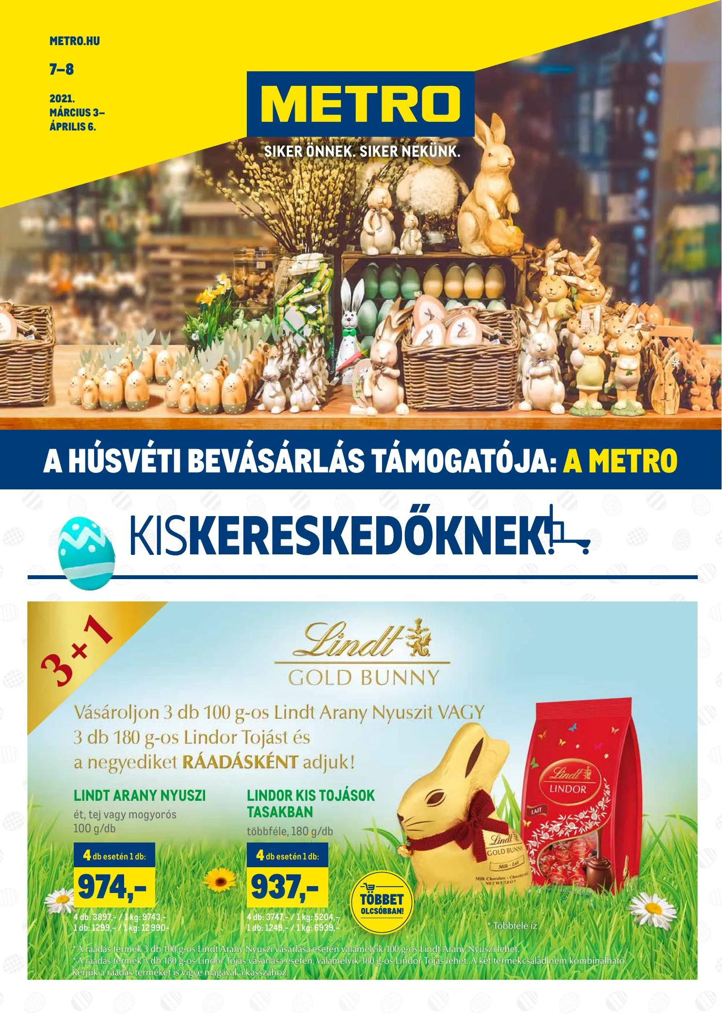 Metro akciós újság Húsvét Kiskereskedoknek 03.03–04.06