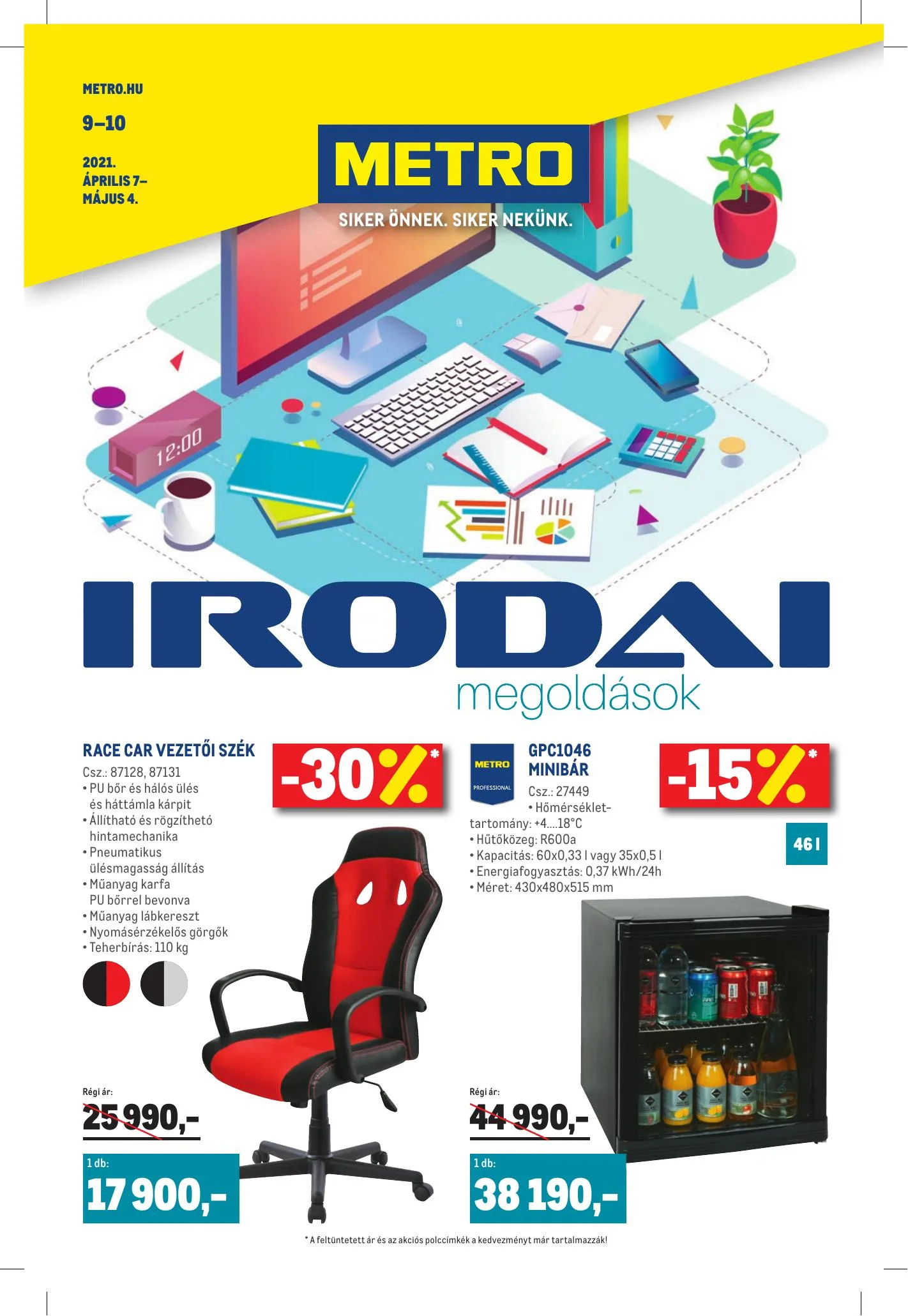 Metro akciós újság Iroda 04.07–05.04