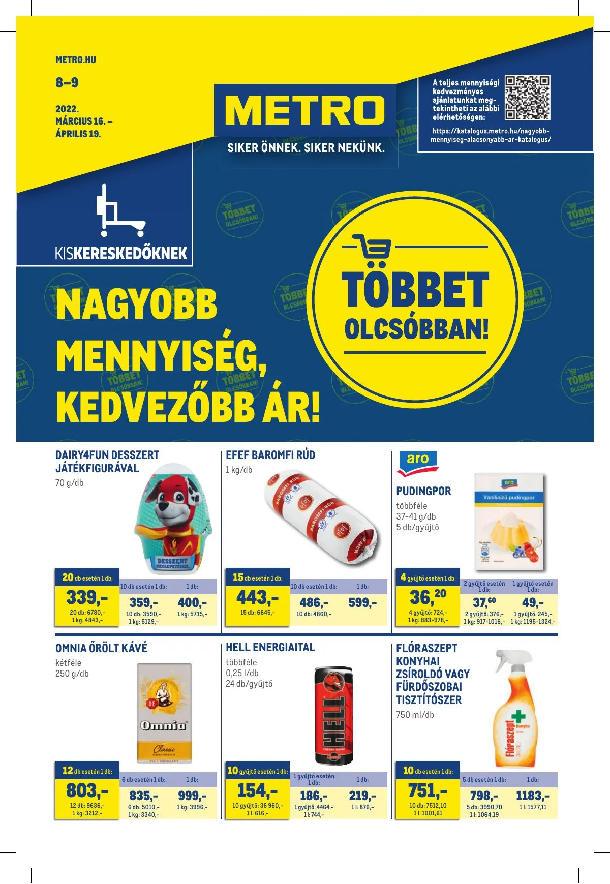 Metro akciós újság Kiskereskedoknek 03.16–04.19