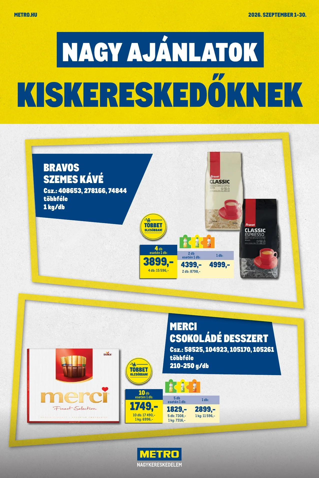 Metro akciós újság Nagy ajánlataink Kiskereskedoknek 09.01–09.30