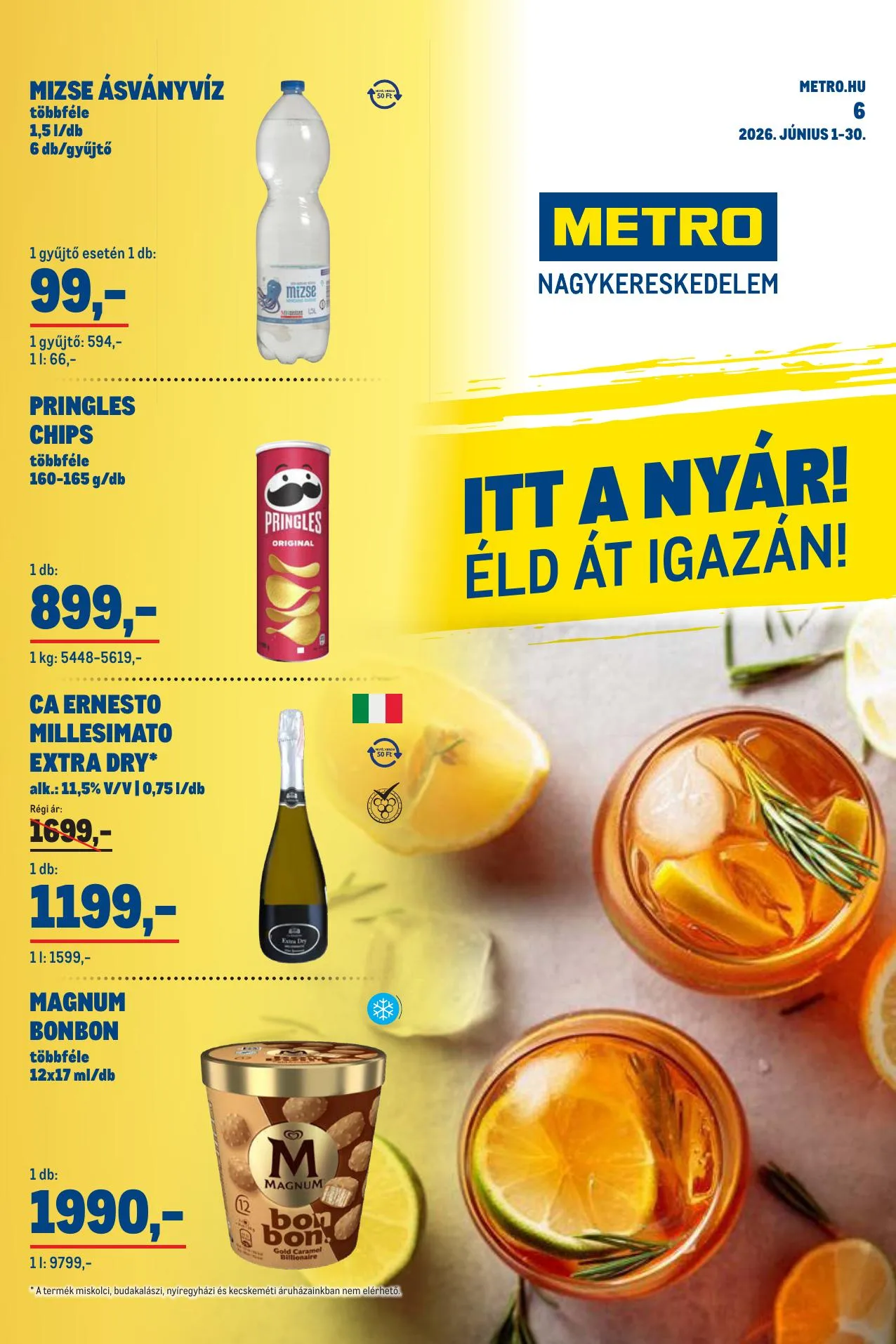 Metro akciós újság Nyar 06.01–06.30