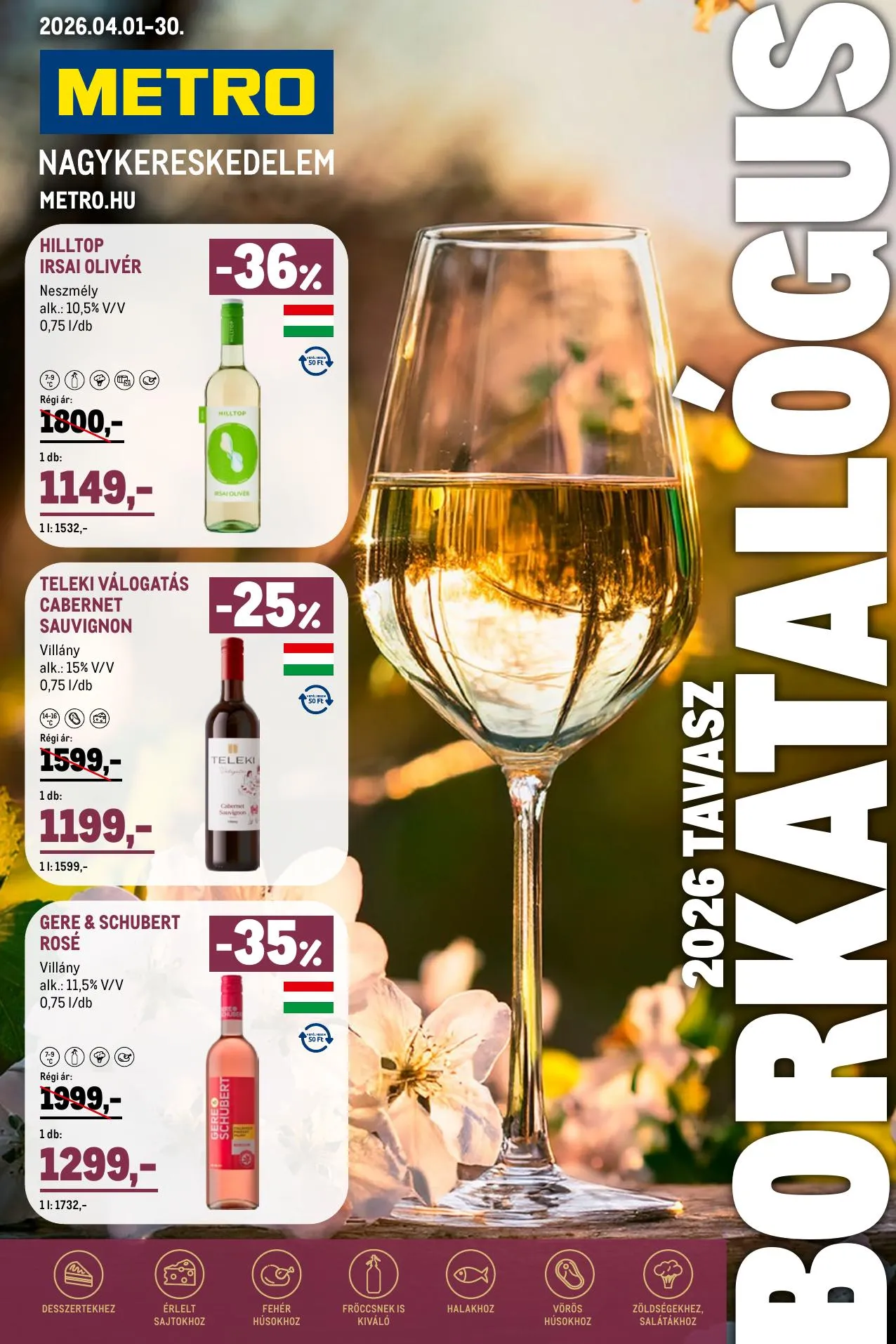 Metro akciós újság Tavaszi borkatalogus 04.01–04.30