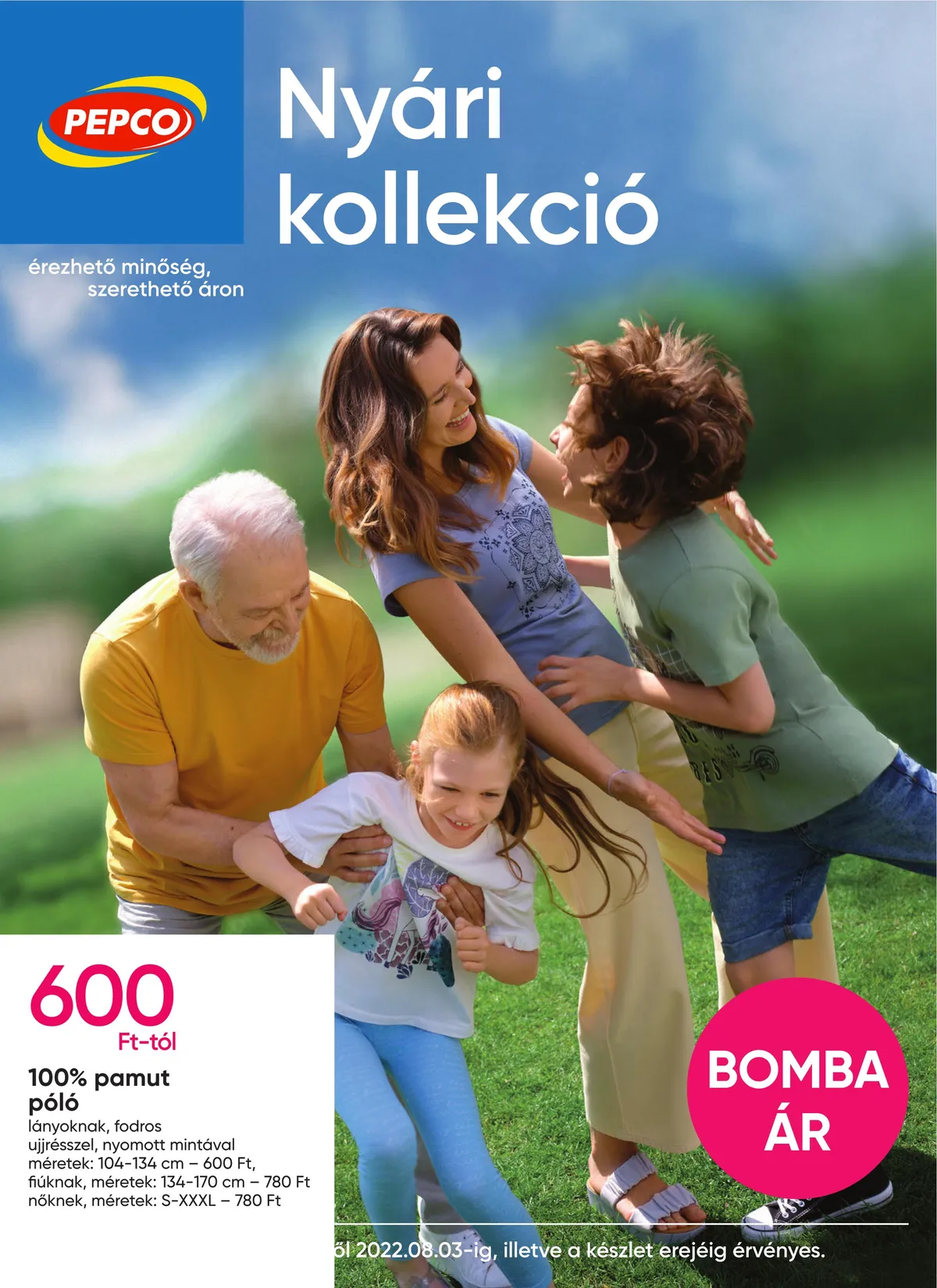Pepco akciós újság 07.21–08.03