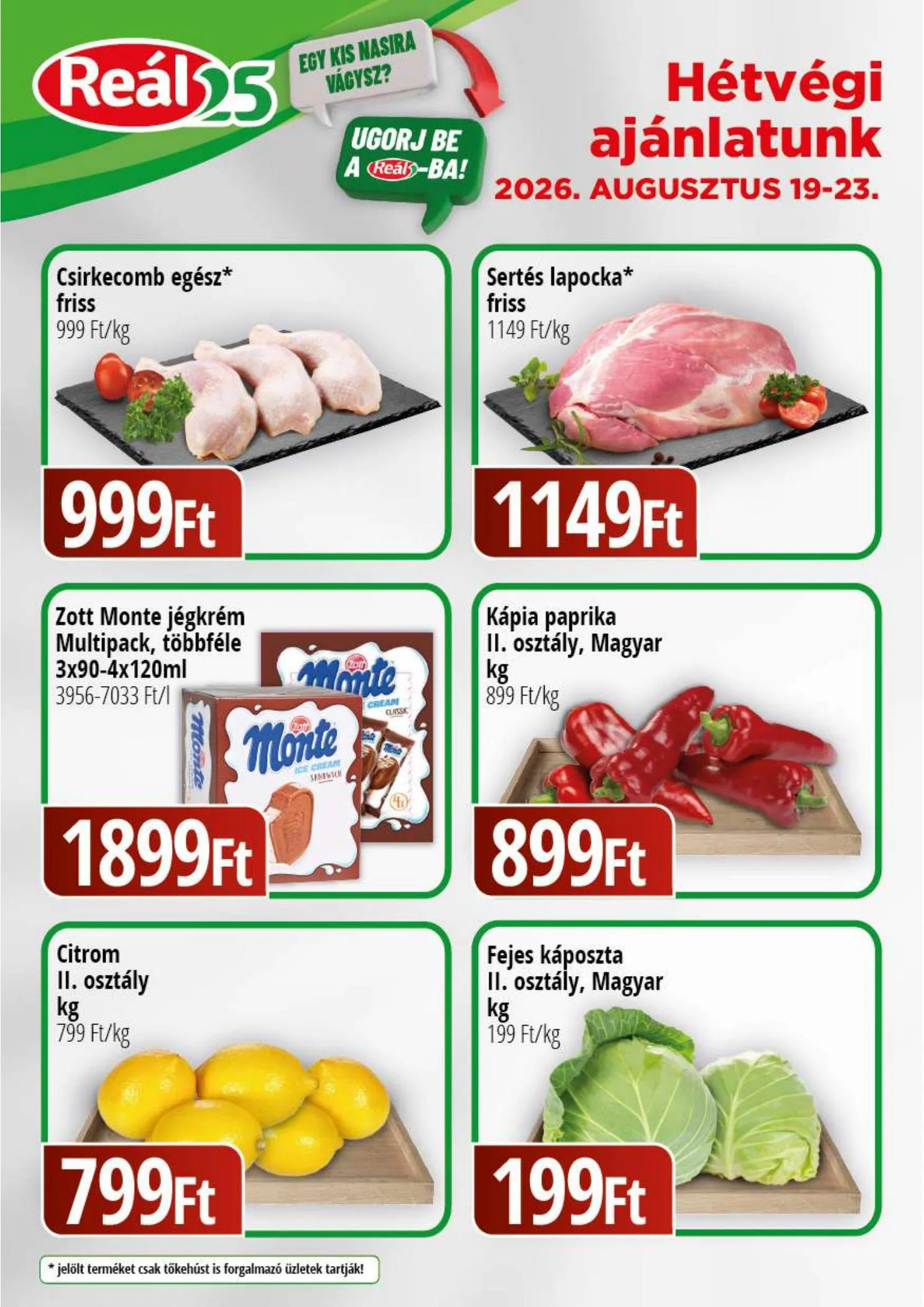 Reál akciós újság Bevasarlo hetvege Kisalfold 08.19–08.23