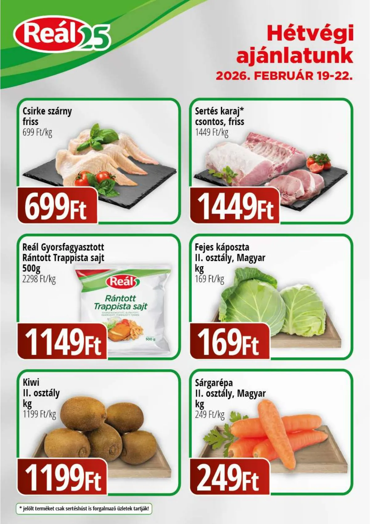 Reál akciós újság Bevasarlo hetvege 02.19–02.22