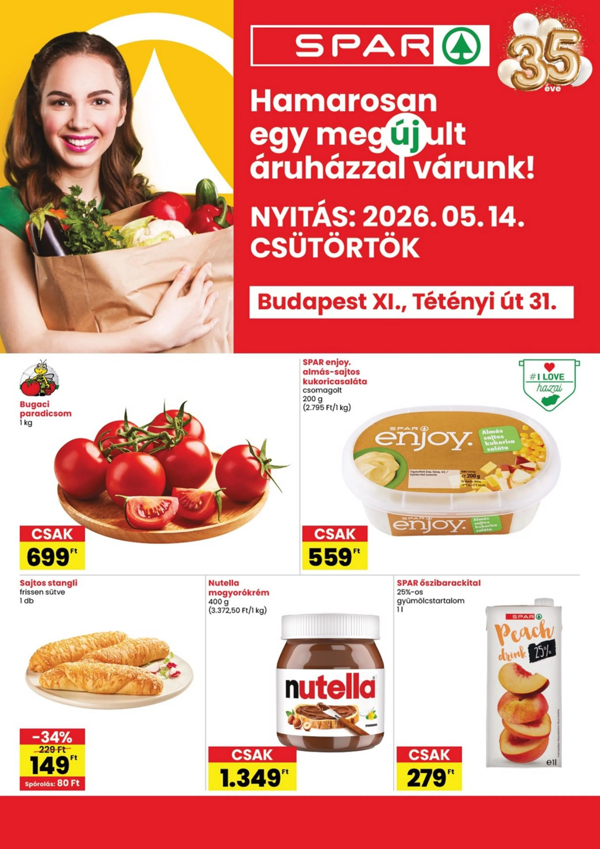 Spar akciós újság Bp. XI. Tetenyi ut 31. megujulas 05.14–05.20