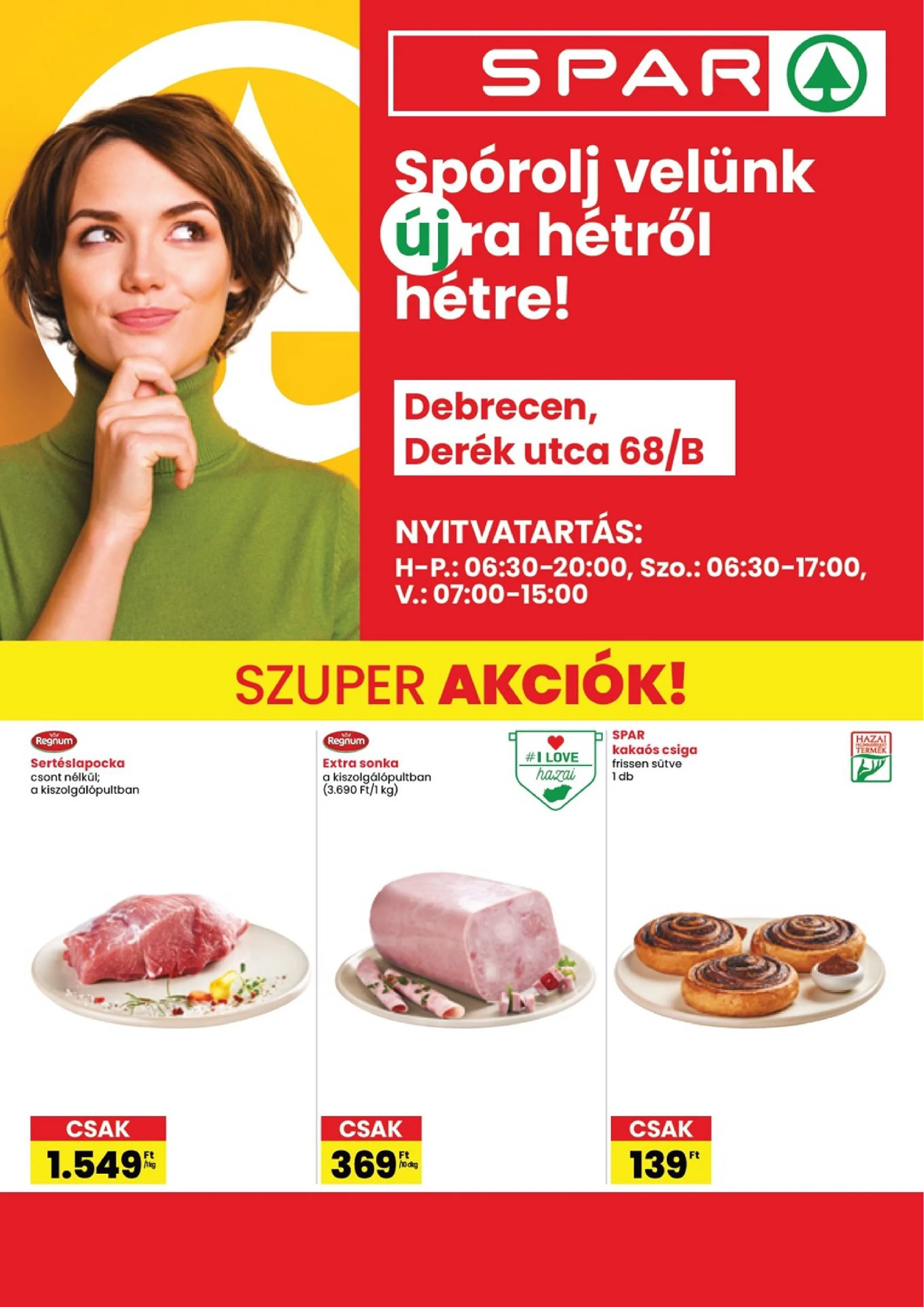 Spar akciós újság Debrecen uzlet ujranyitas 08.21–08.27