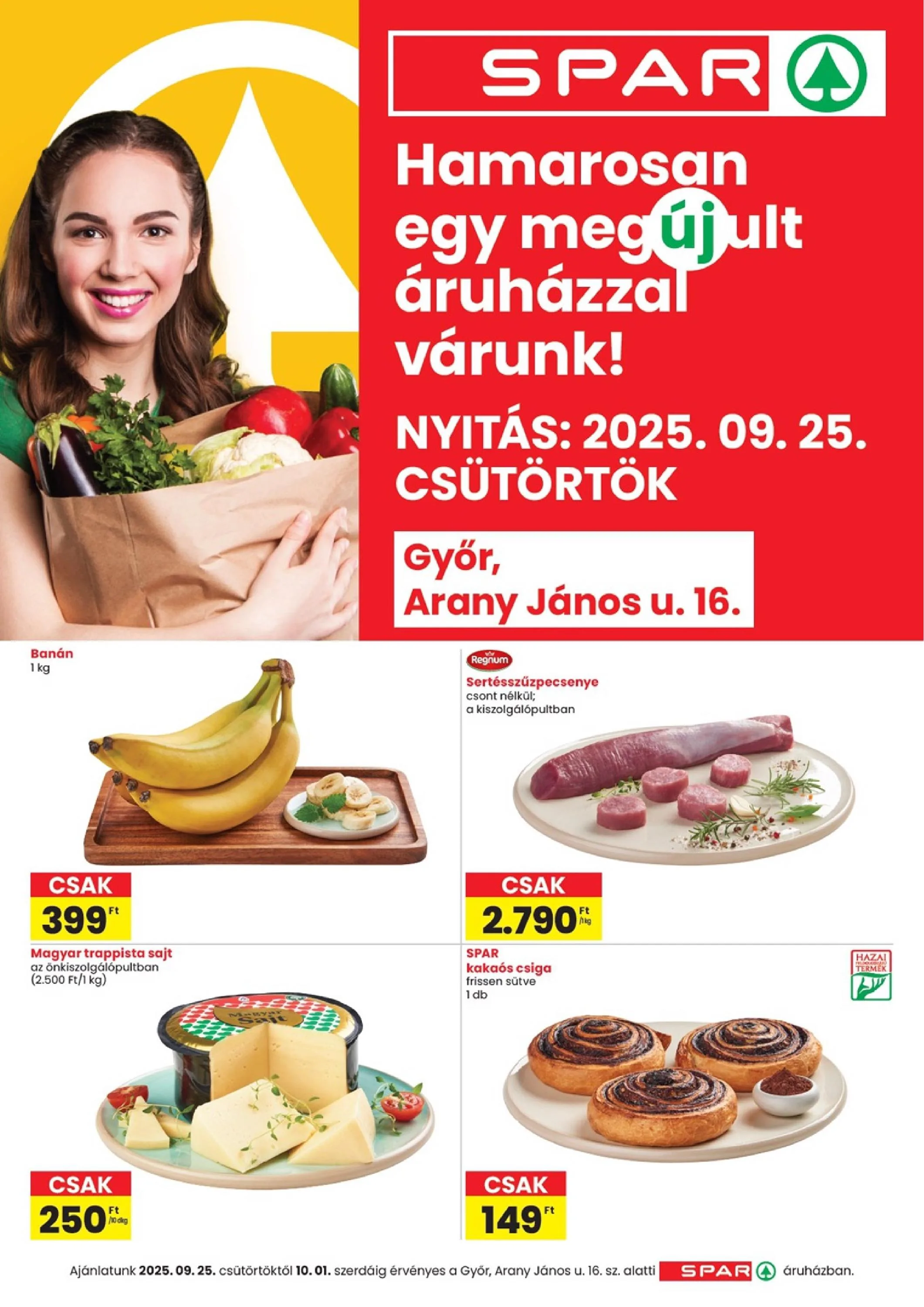 Spar akciós újság Győr ujranyitas 09.25–10.01