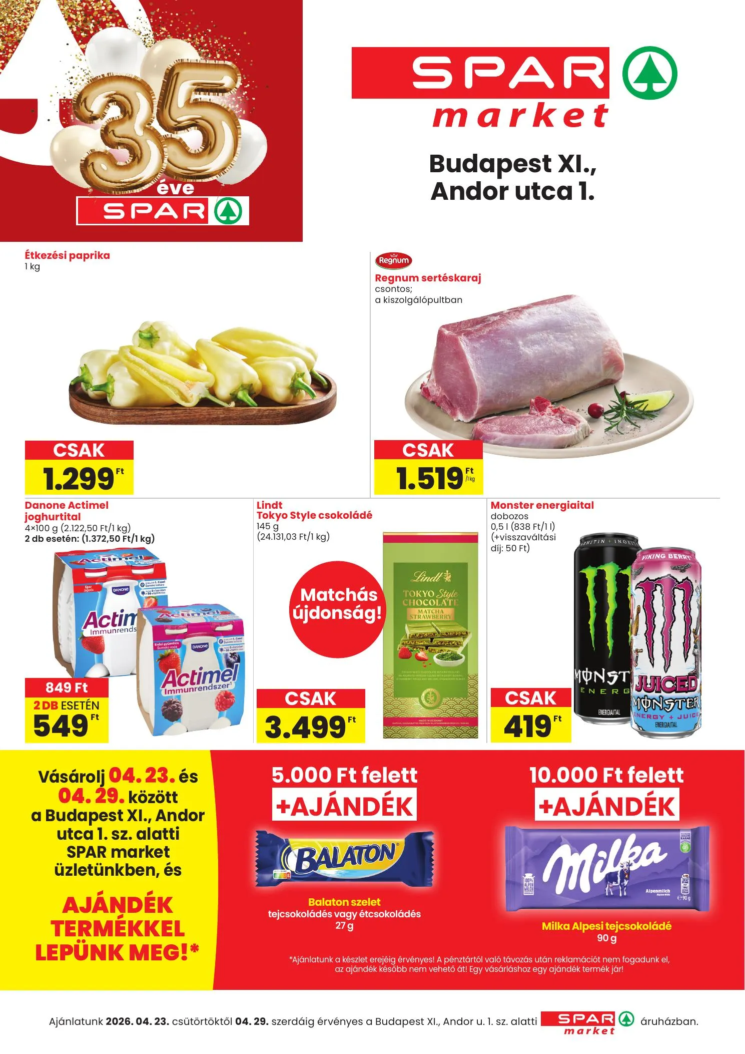 Spar akciós újság Market Bp XI. Andor utca 1. 04.23–04.29