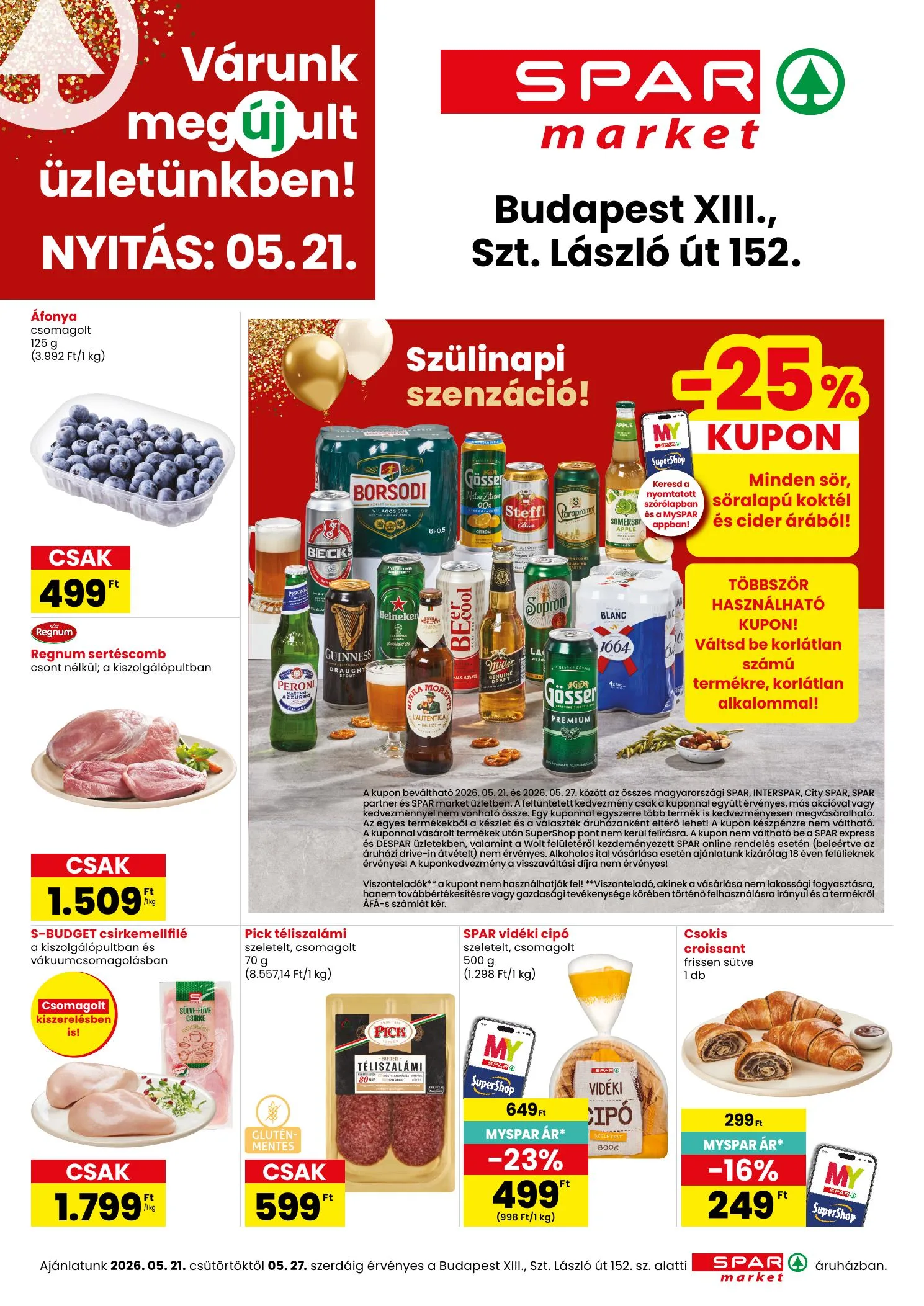 Spar akciós újság Market Bp. XIII. Szt. Laszlo ut megujulas 05.21–05.21