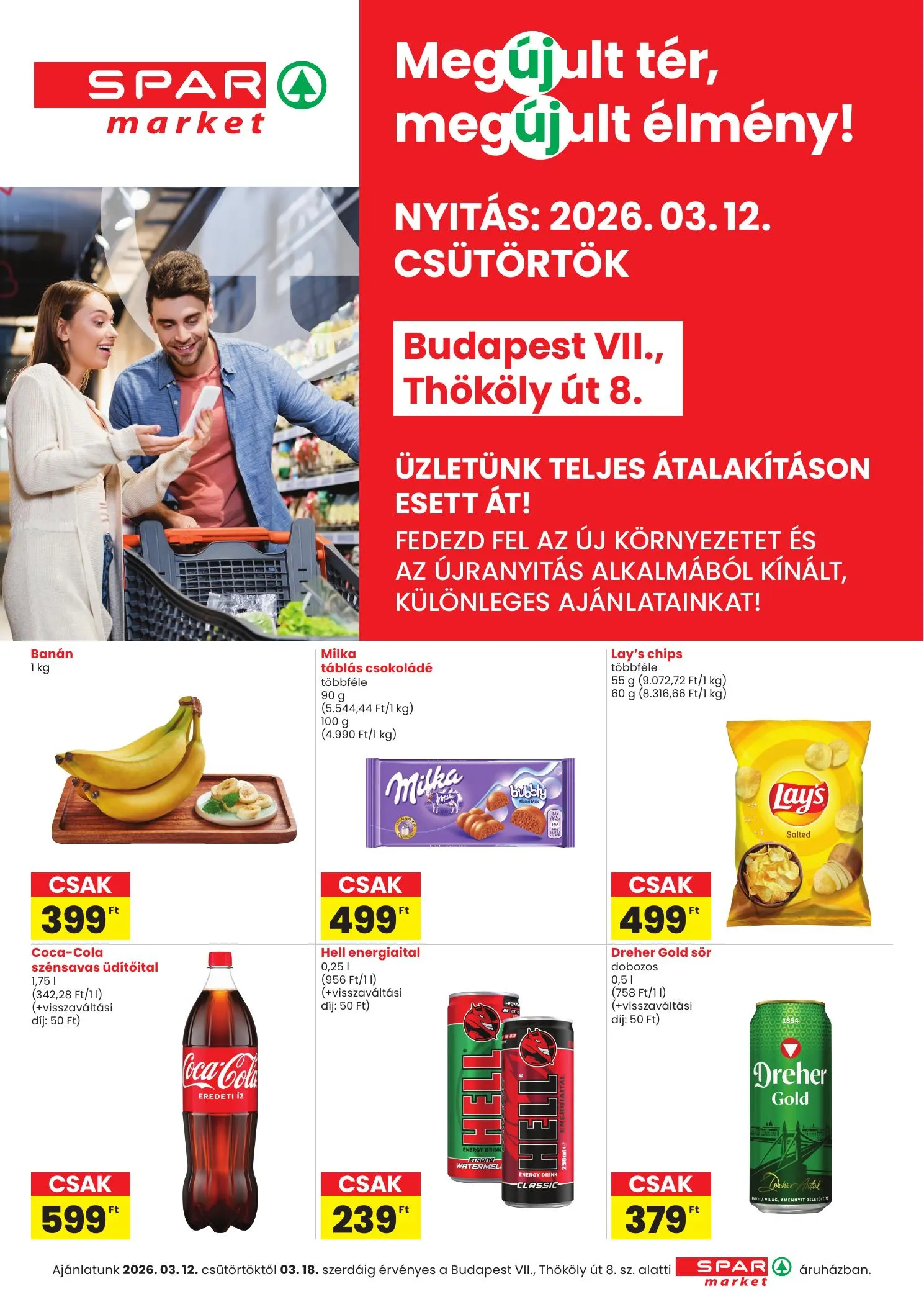 Spar akciós újság Market Thokoly ut megujulas 03.12–03.18