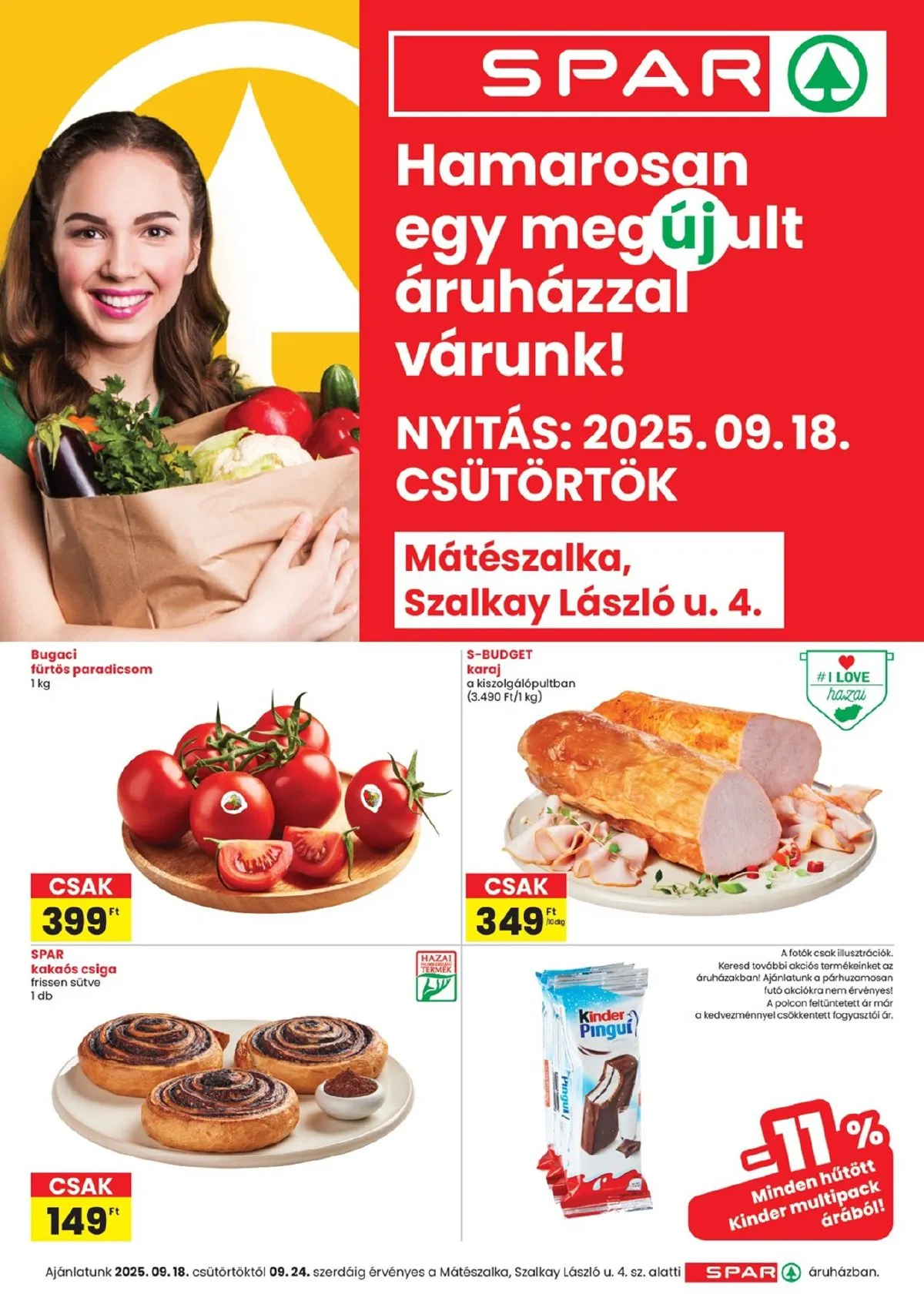 Spar akciós újság Mateszalka ujranyitas 09.18–09.24