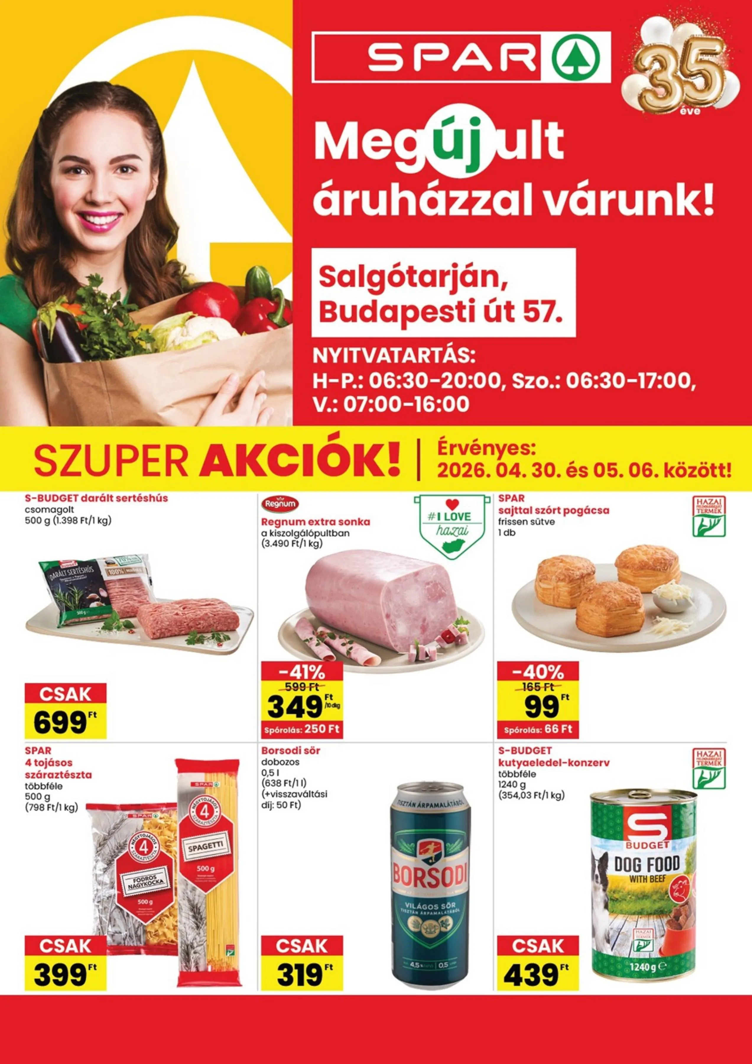Spar akciós újság Salgotarjan Budapesti ut megujulas 04.30–05.06
